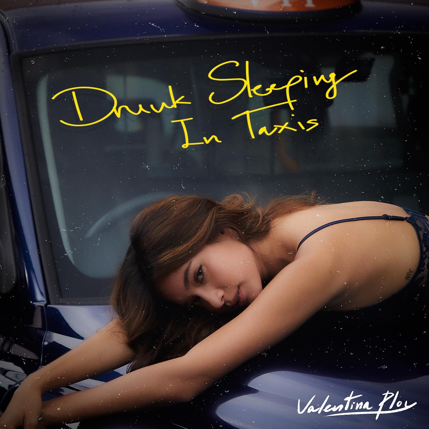Постер альбома Drunk Sleeping In Taxis