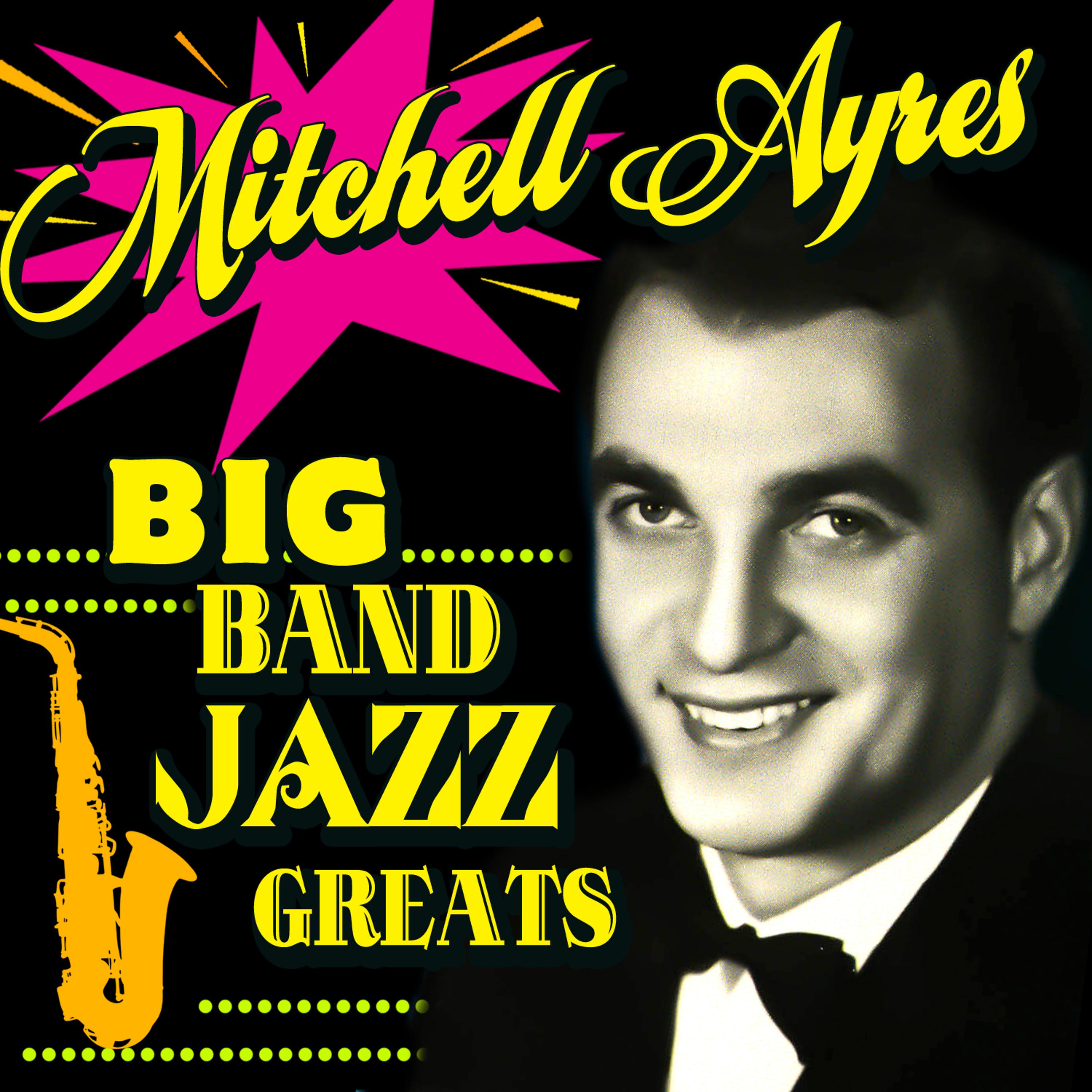 Постер альбома Big Band Jazz Greats