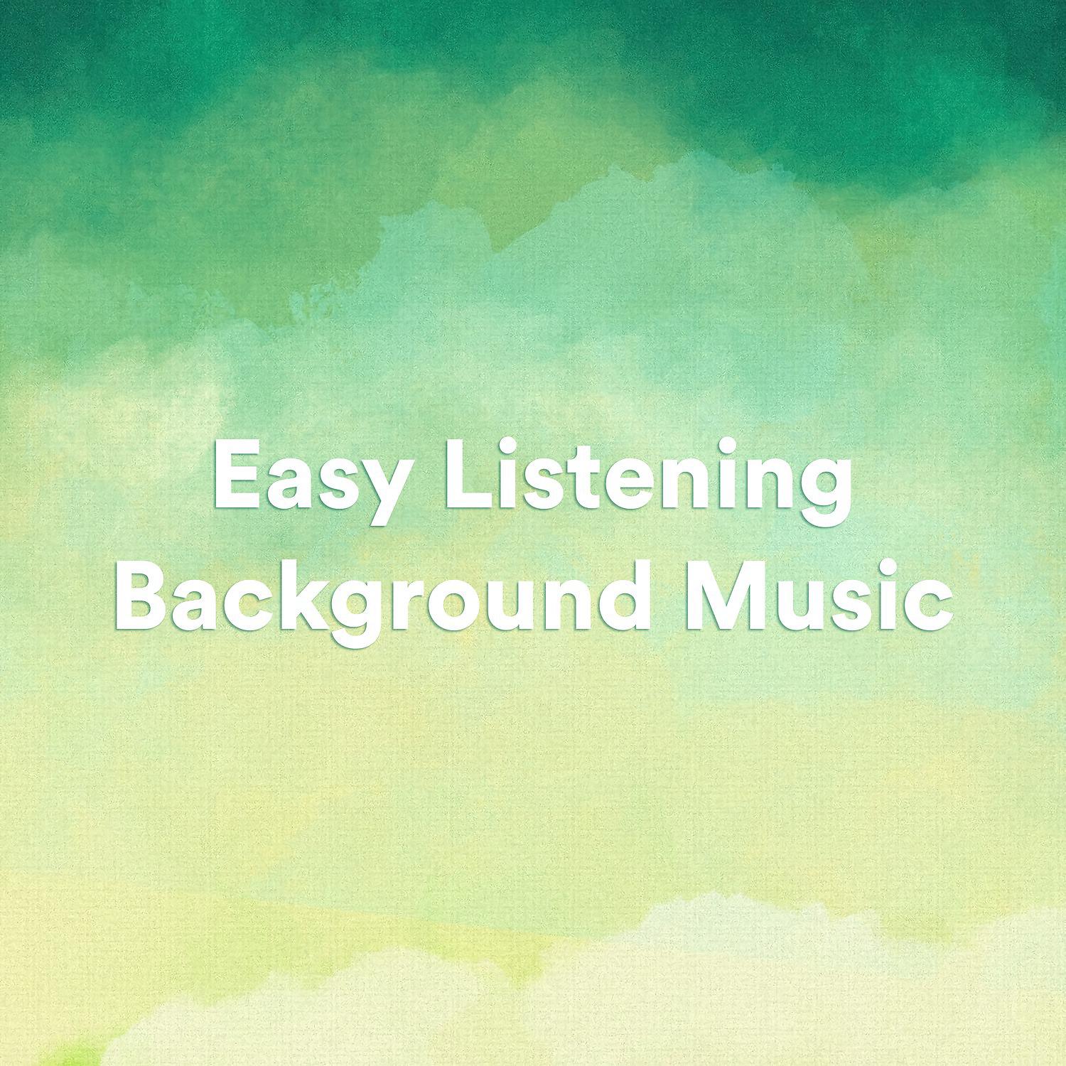 Постер альбома Easy Listening Background Music