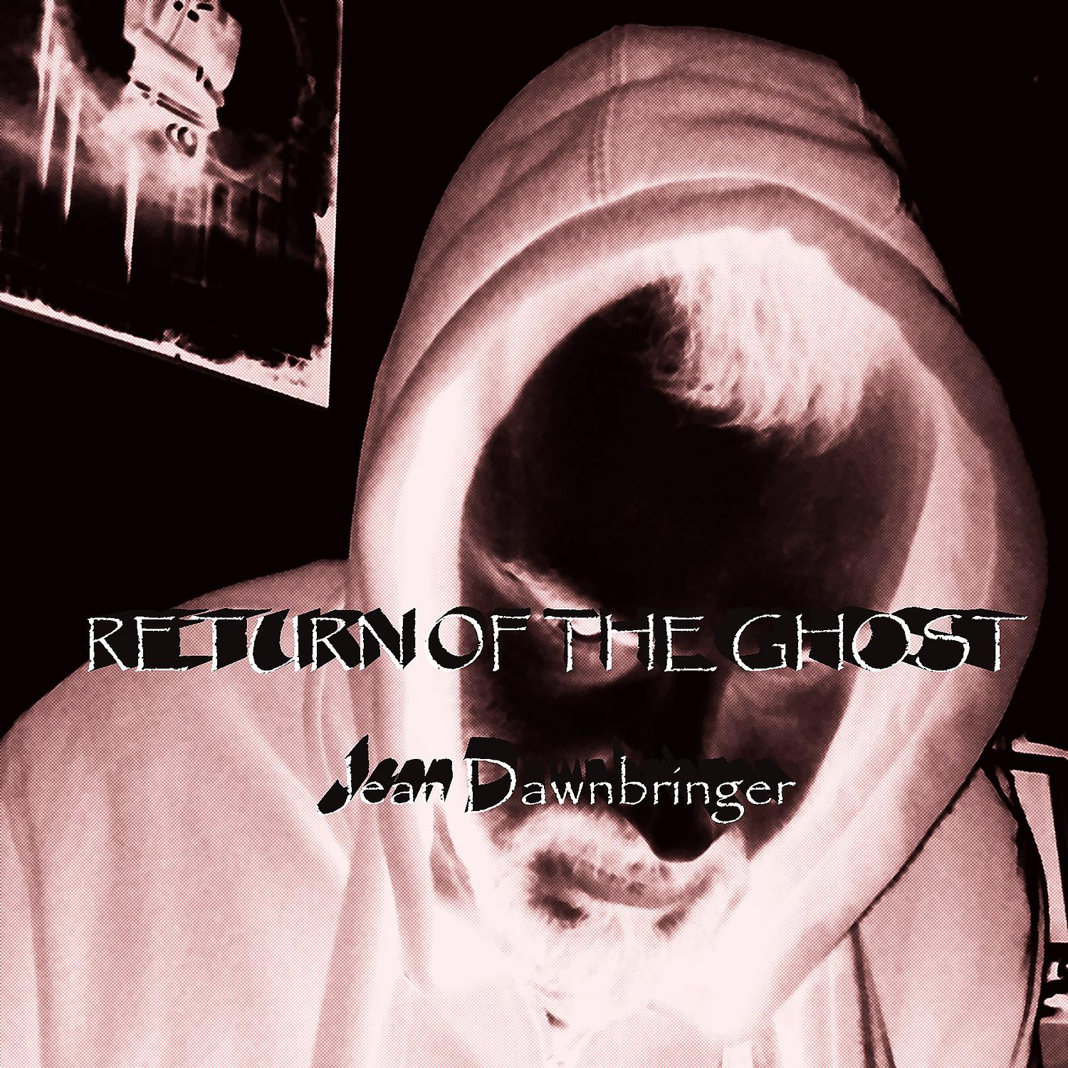 Постер альбома Return of the Ghost