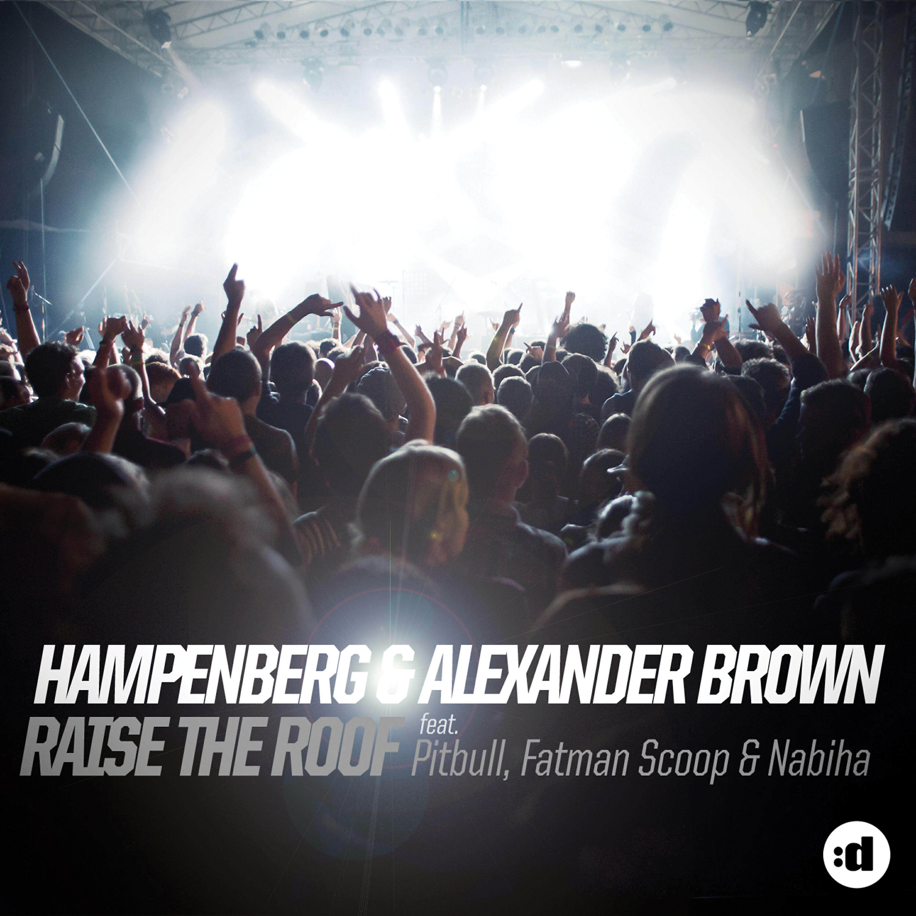 Hampenberg - Raise the Roof (feat. Pitbull, Fatman Scoop & Nabiha) (Extended)