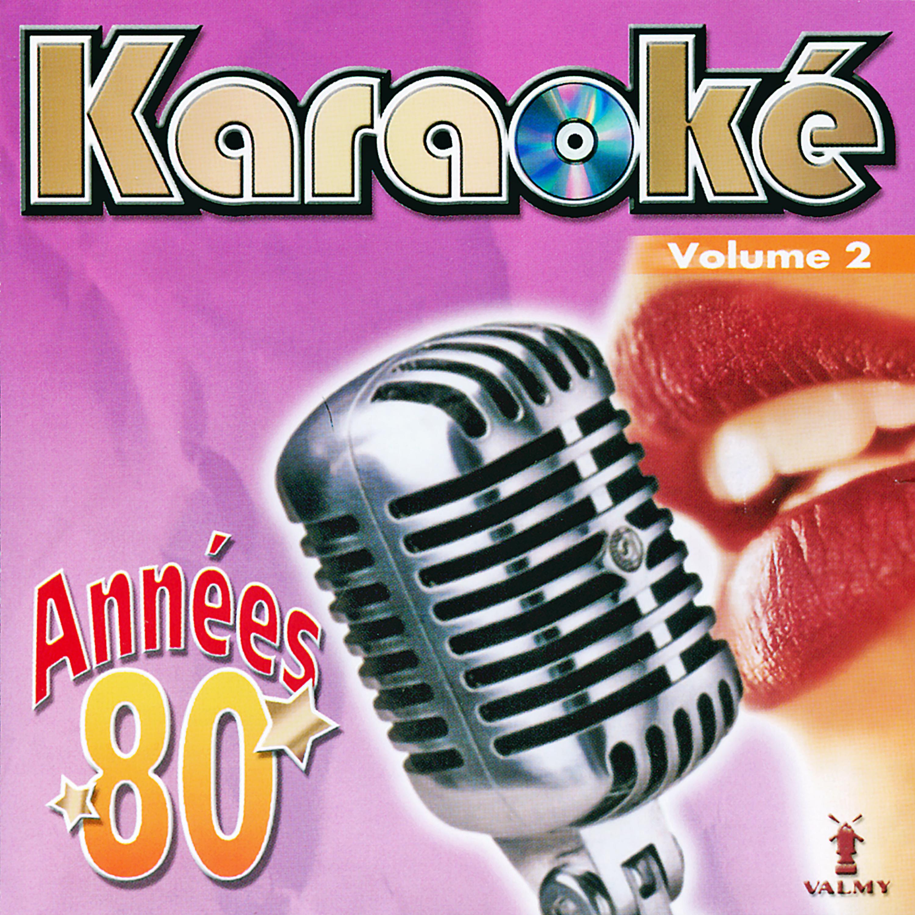 Постер альбома Karaoké années 80 Vol. 2