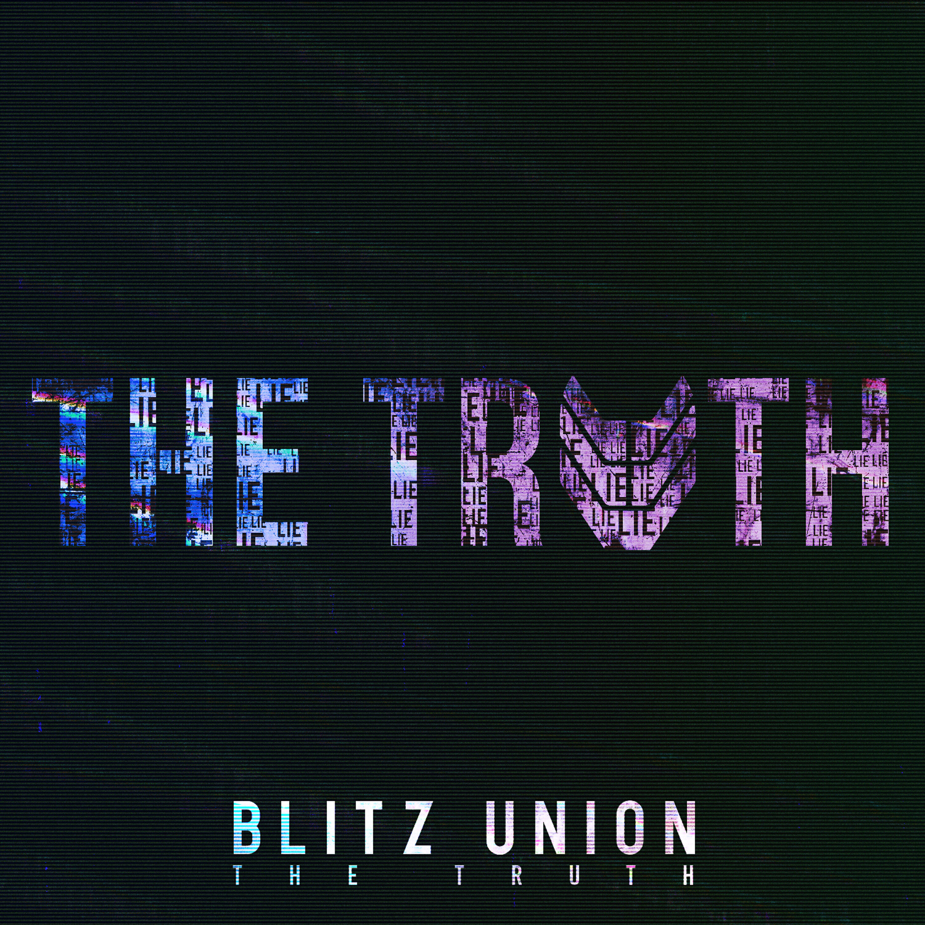 Blitz Union - The Truth