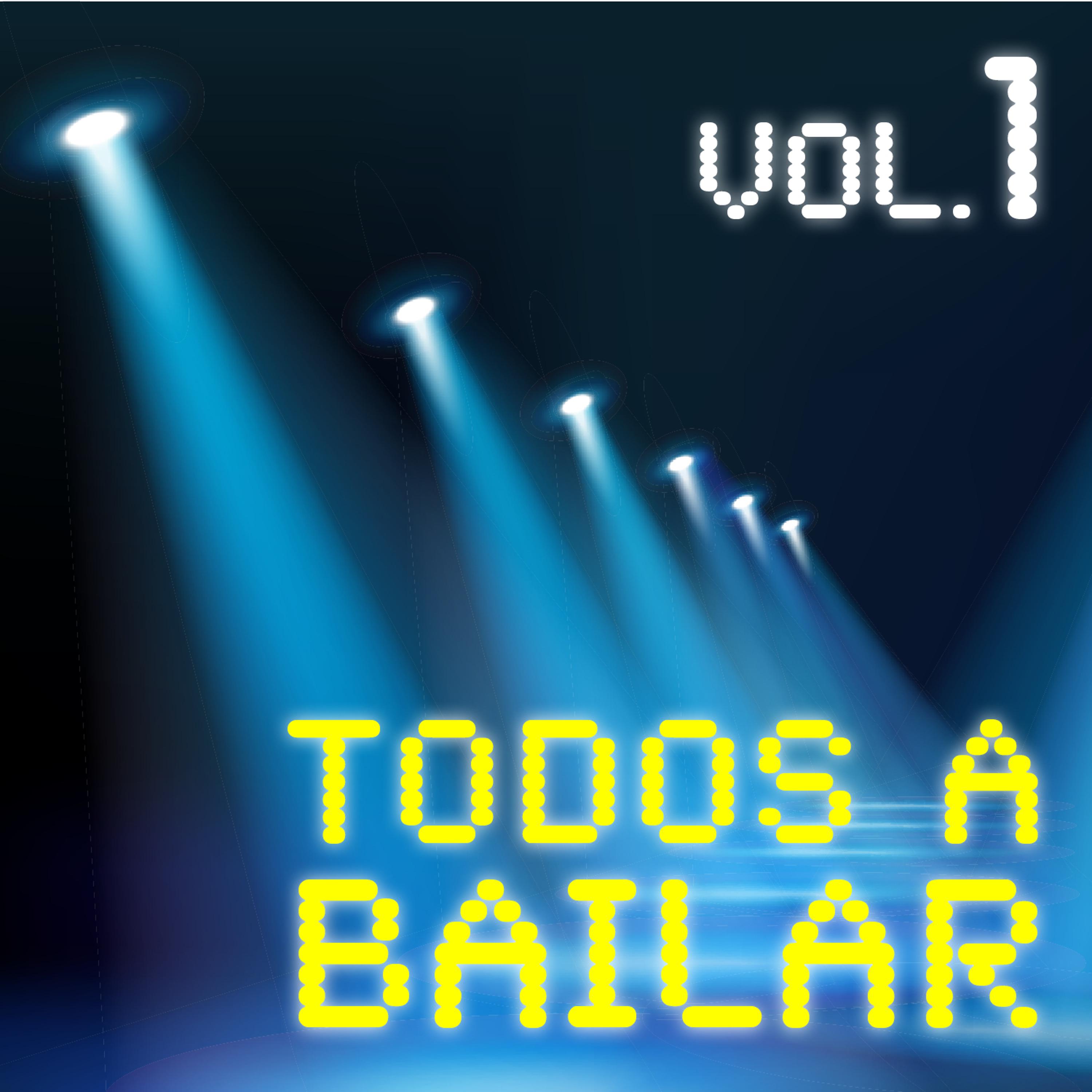 Постер альбома Todos a Bailar  Vol.1