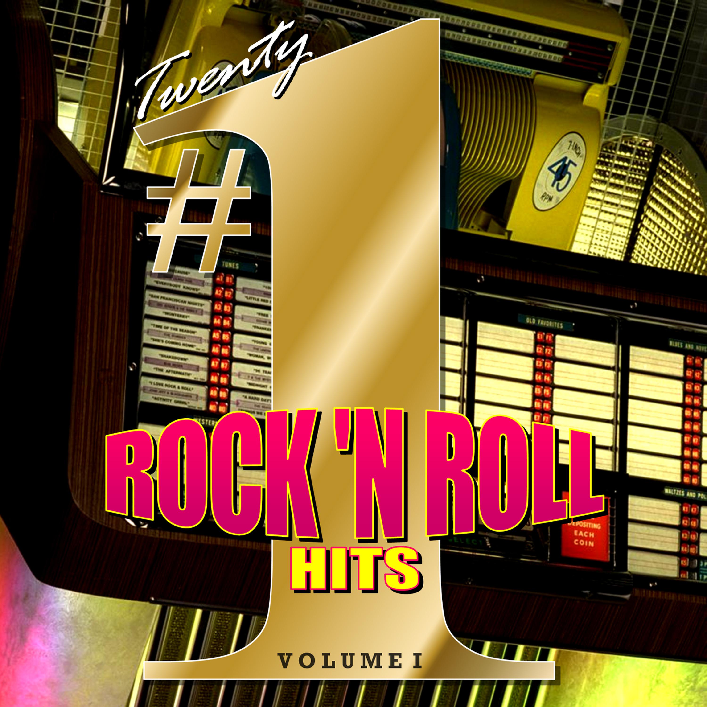 Постер альбома 20 #1 Rock n Roll Hits, Vol. 1