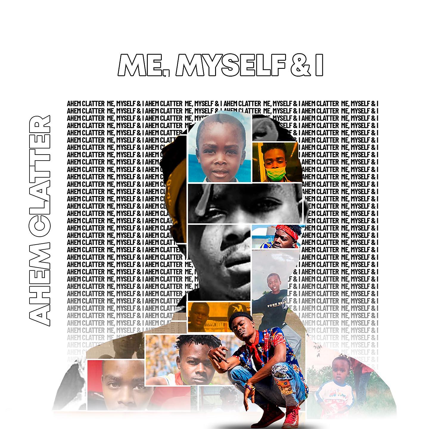 Постер альбома Me, Myself & I