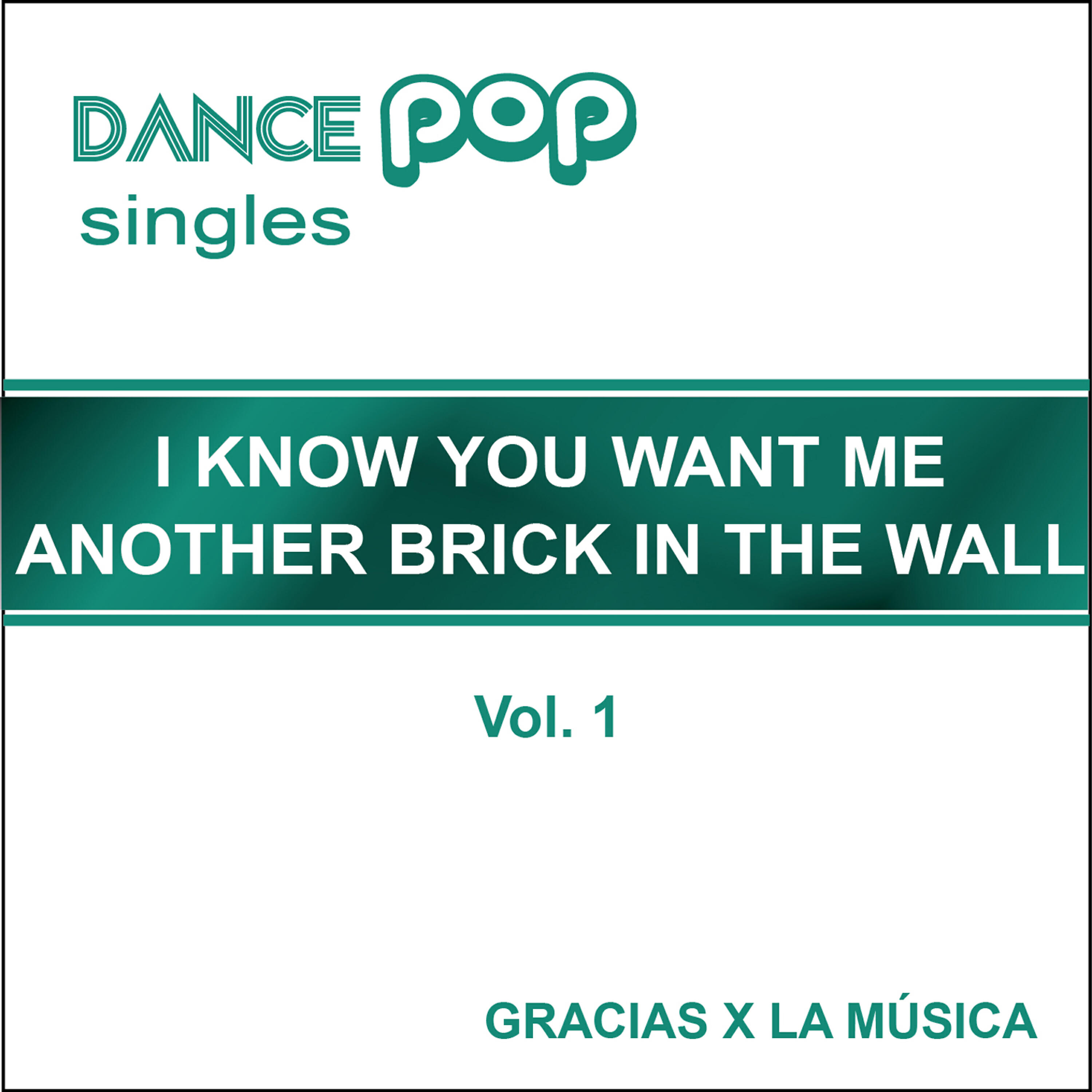 Gracias x La Música - I know you want me / Another brick in the wall