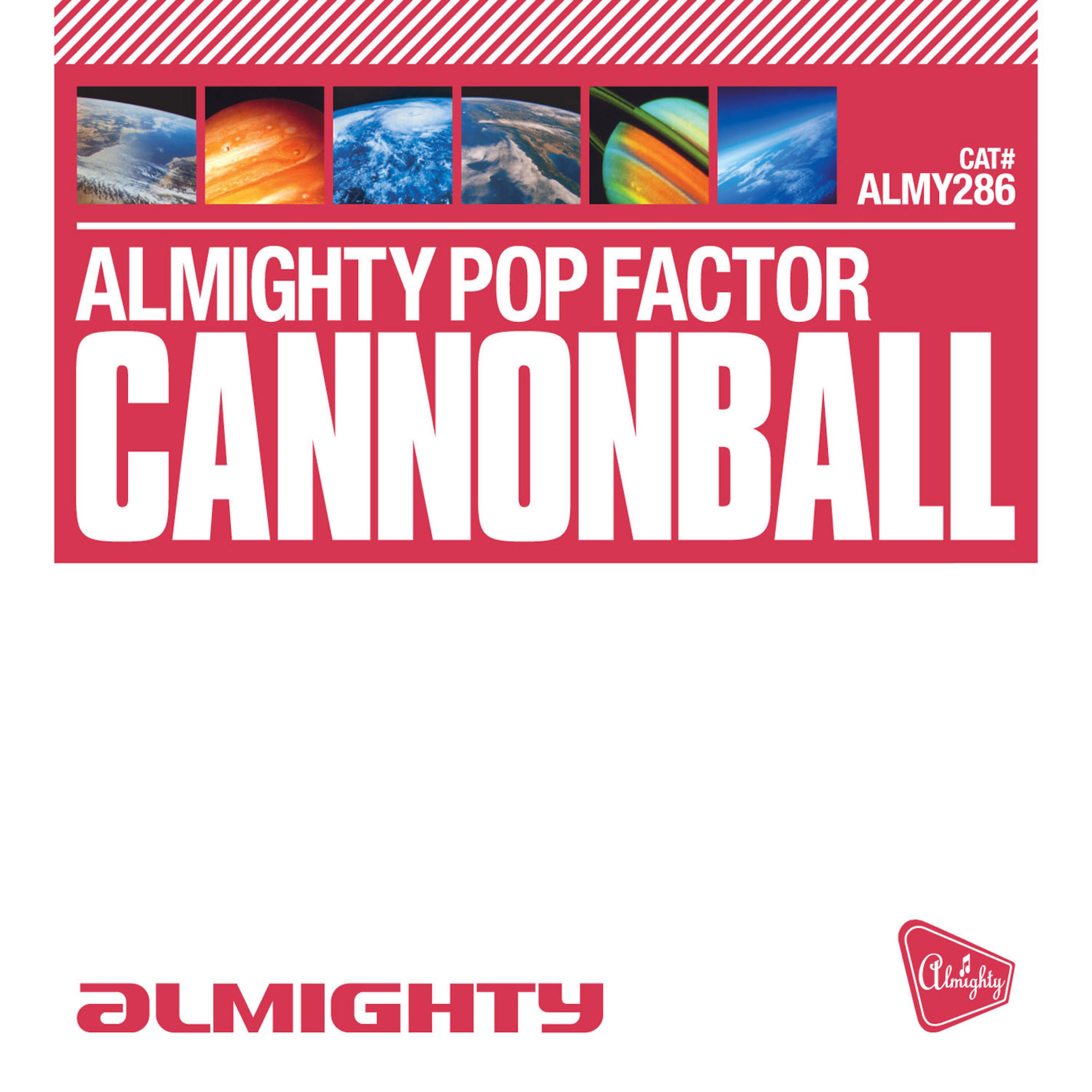 Almighty Pop Factor - Cannonball (Almighty Essential Club Mix)