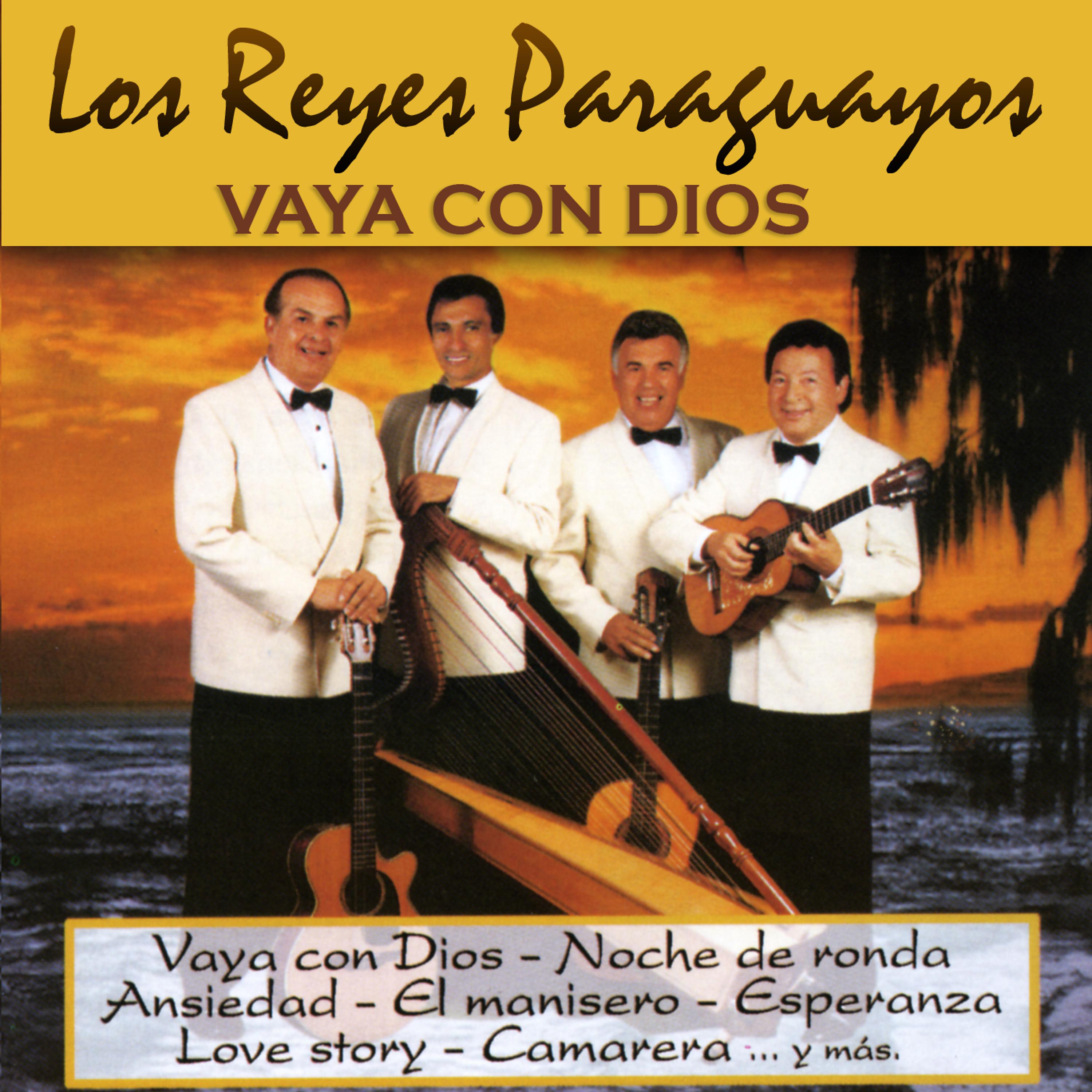 Постер альбома Los Reyes Paraguayos:Vaya con Dios