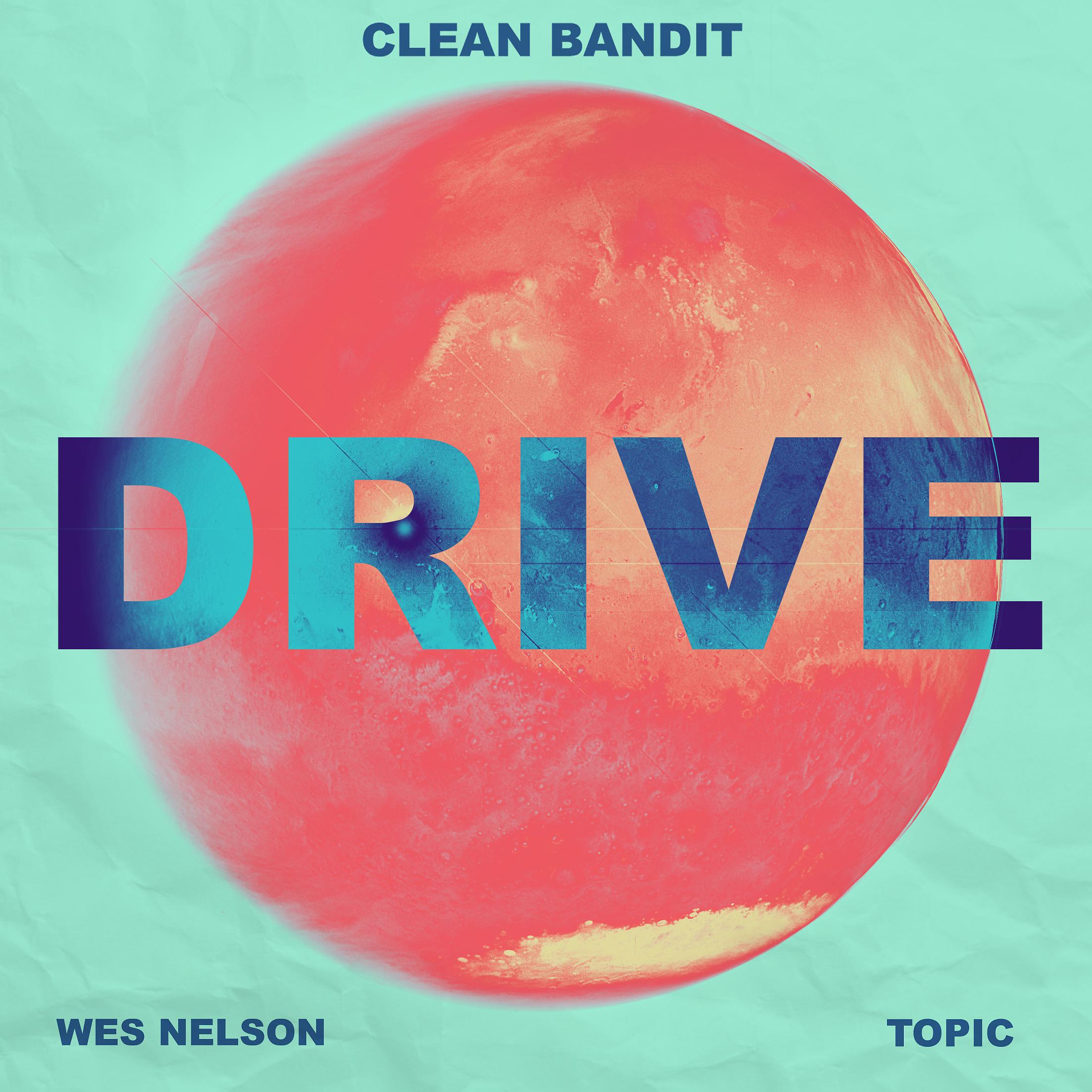 Постер альбома Drive (feat. Wes Nelson) [Mistajam Remix]