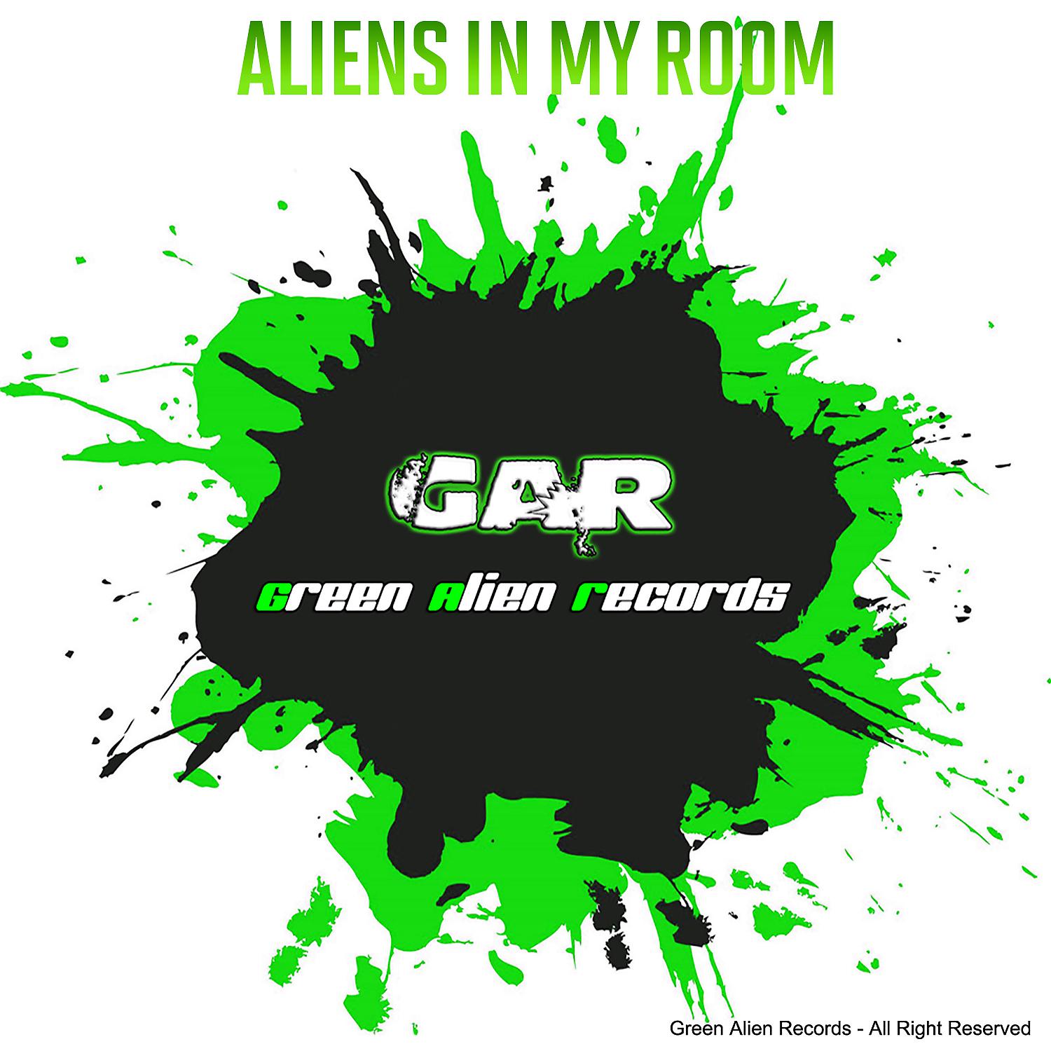 Постер альбома Aliens in my Room