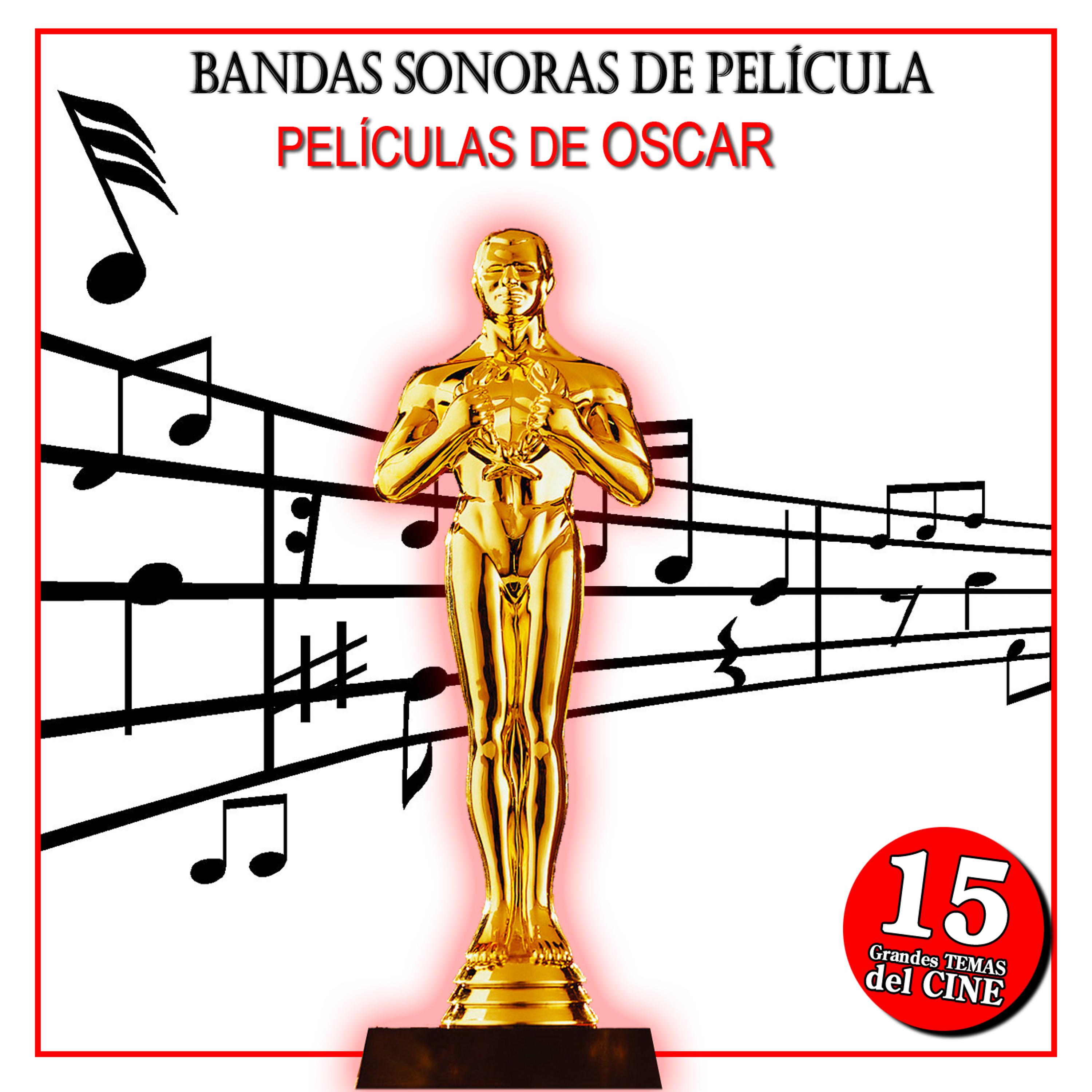 Постер альбома Bandas Sonoras de Película. Películas de Oscar. 15 Grandes Temas del cine