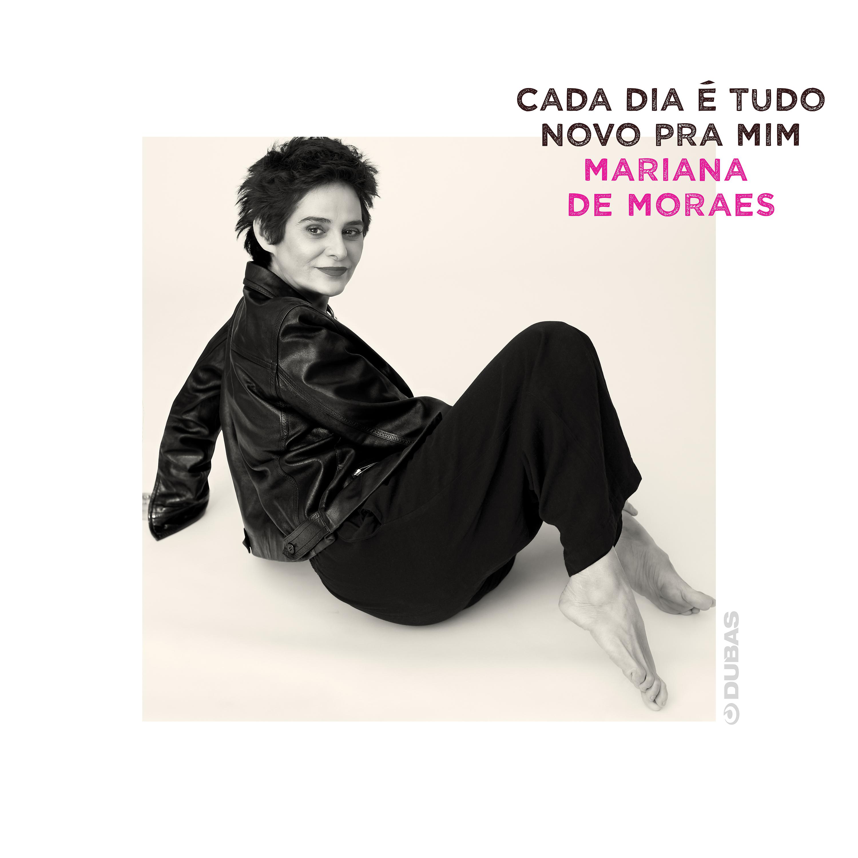 Постер альбома Cada Dia É Tudo Novo Pra Mim