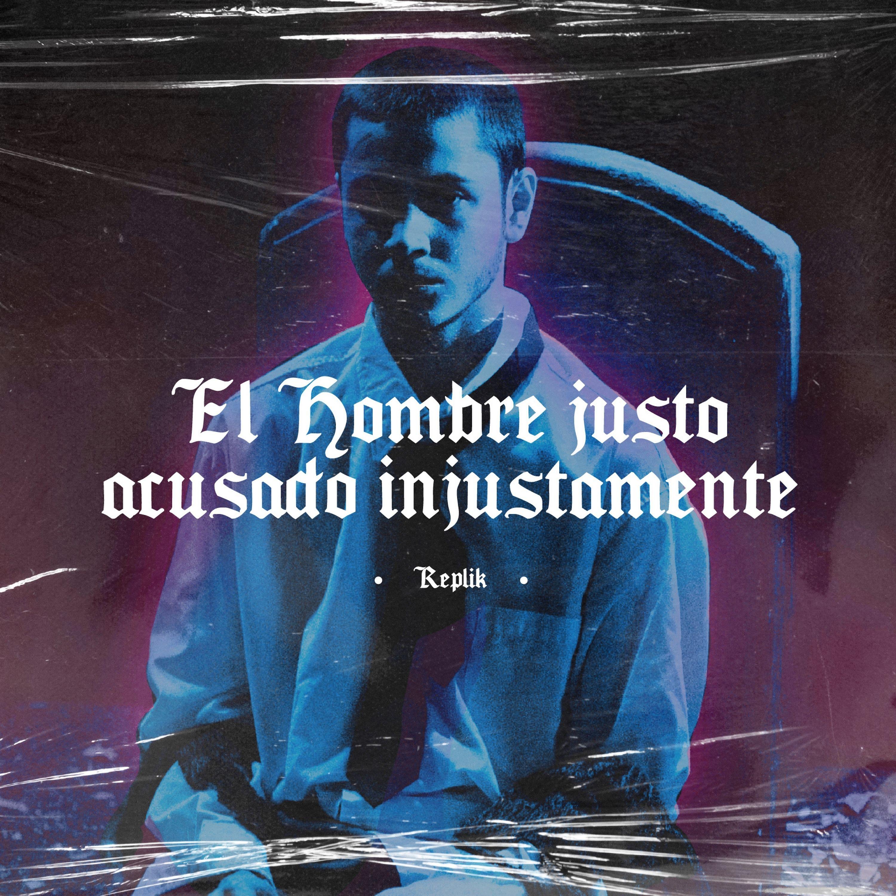 Постер альбома El Hombre Justo Acusado Injustamente