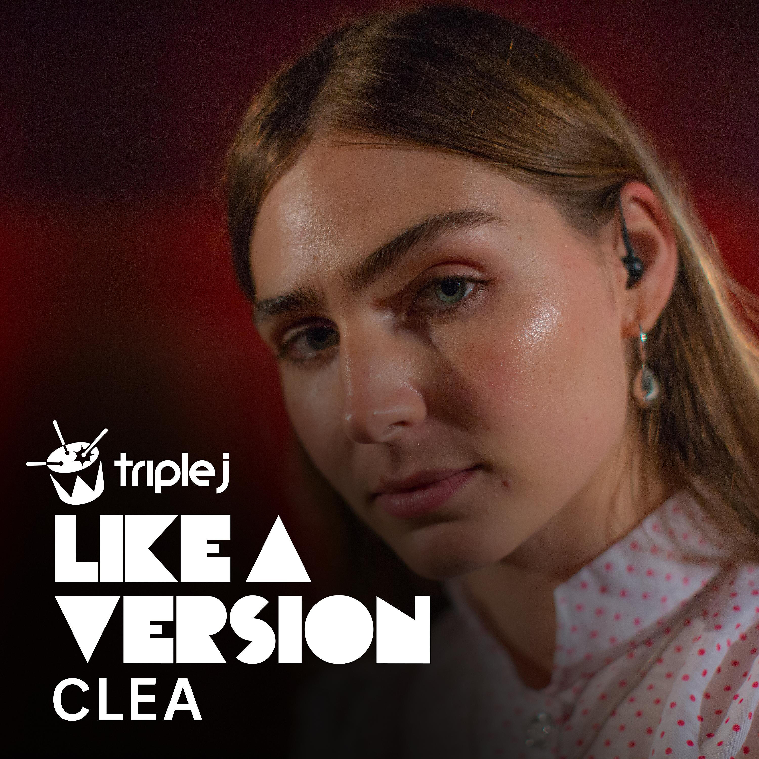 CLEA - Nothing Breaks Like a Heart (triple j Like a Version)