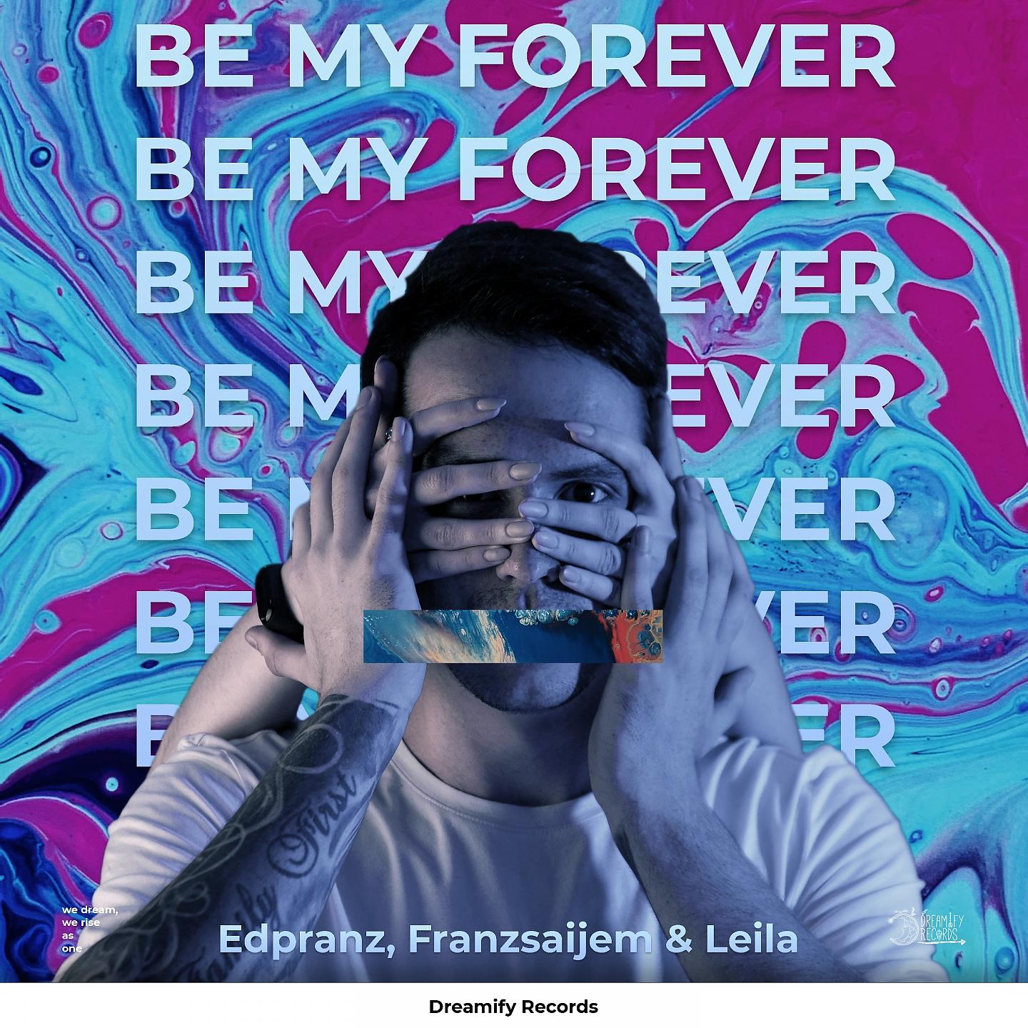 Постер альбома Be My Forever