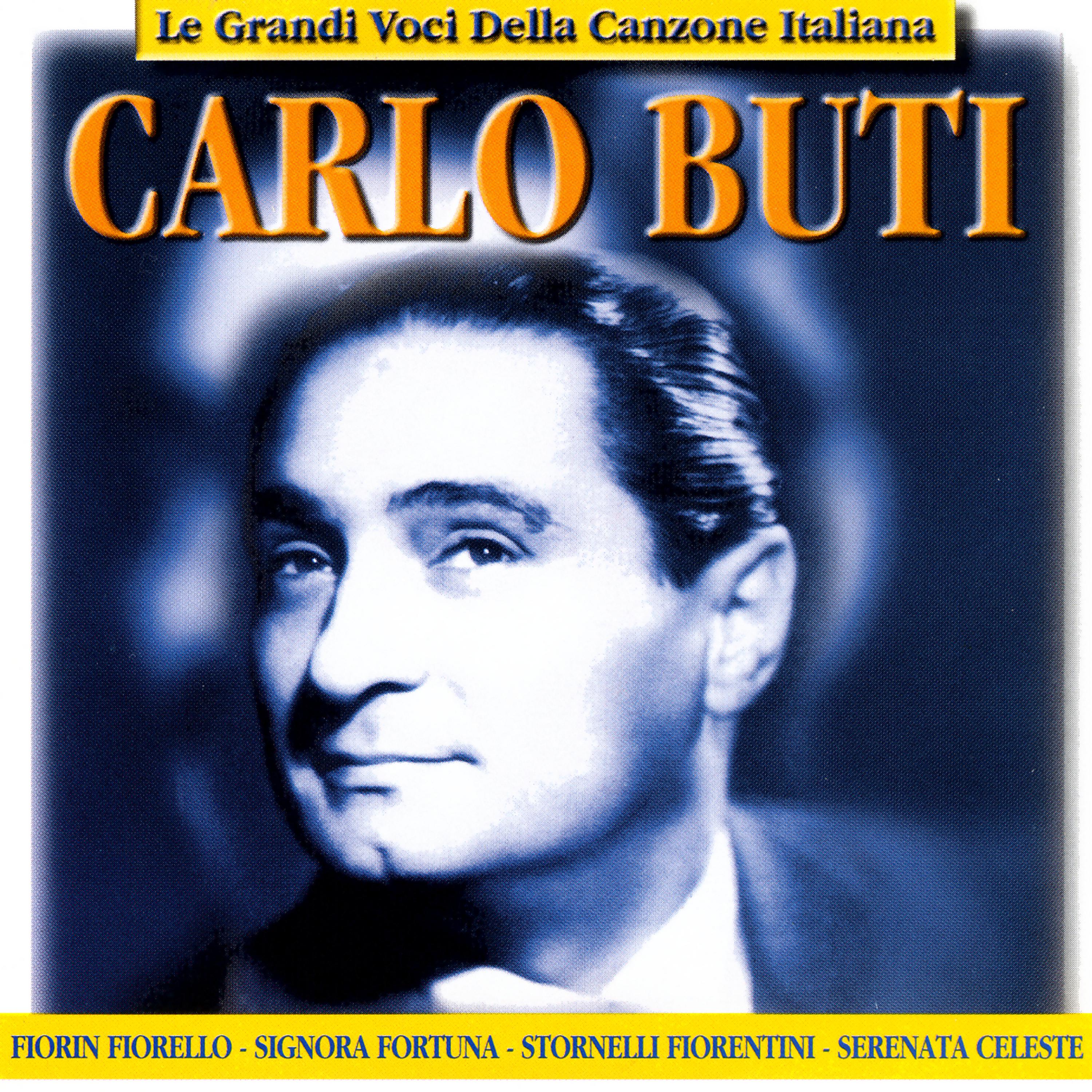 Постер альбома Le Grandi Voci Della Canzone Italiana: Carlo Buti