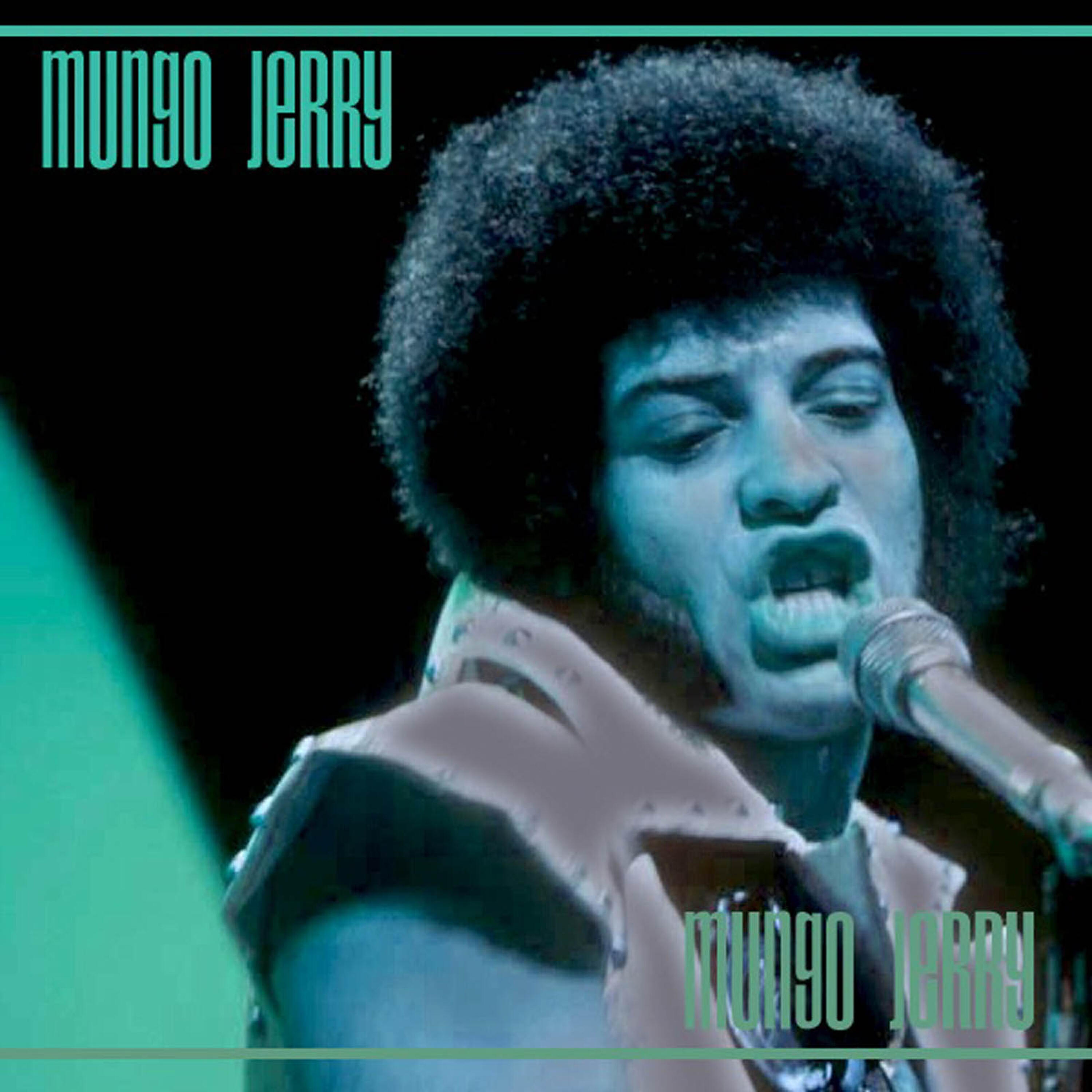 MUNGO JERRY - Alright, Alright, Alright
