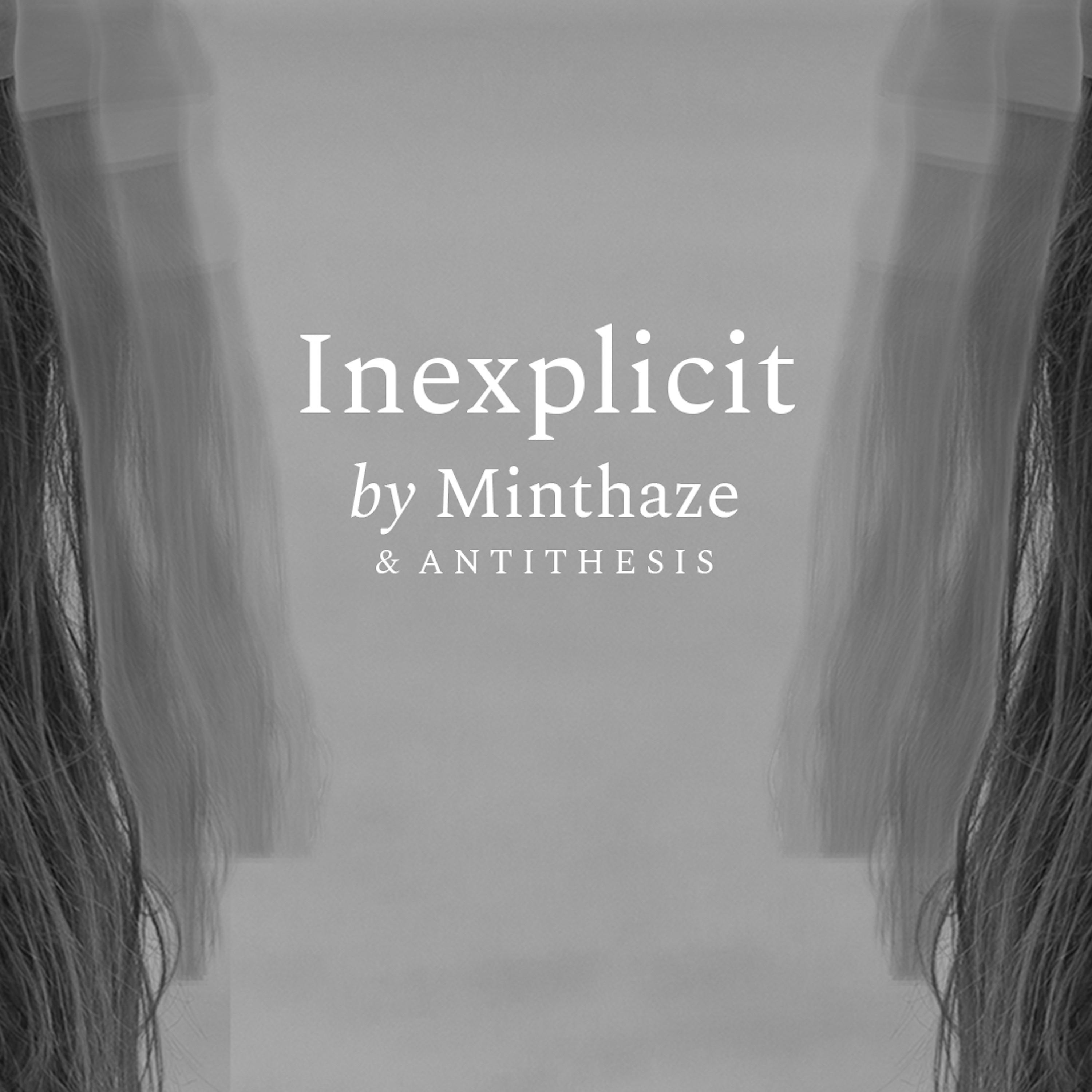 Постер альбома Inexplicit (Single)