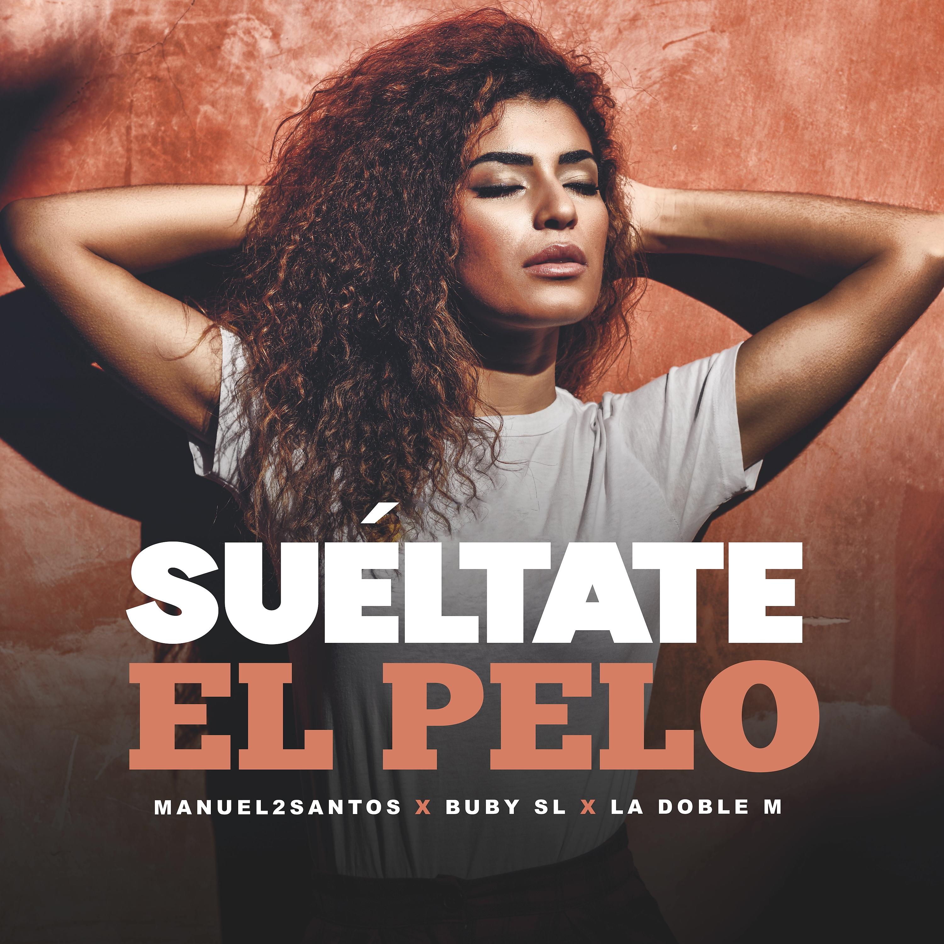 Постер альбома Suéltate el Pelo