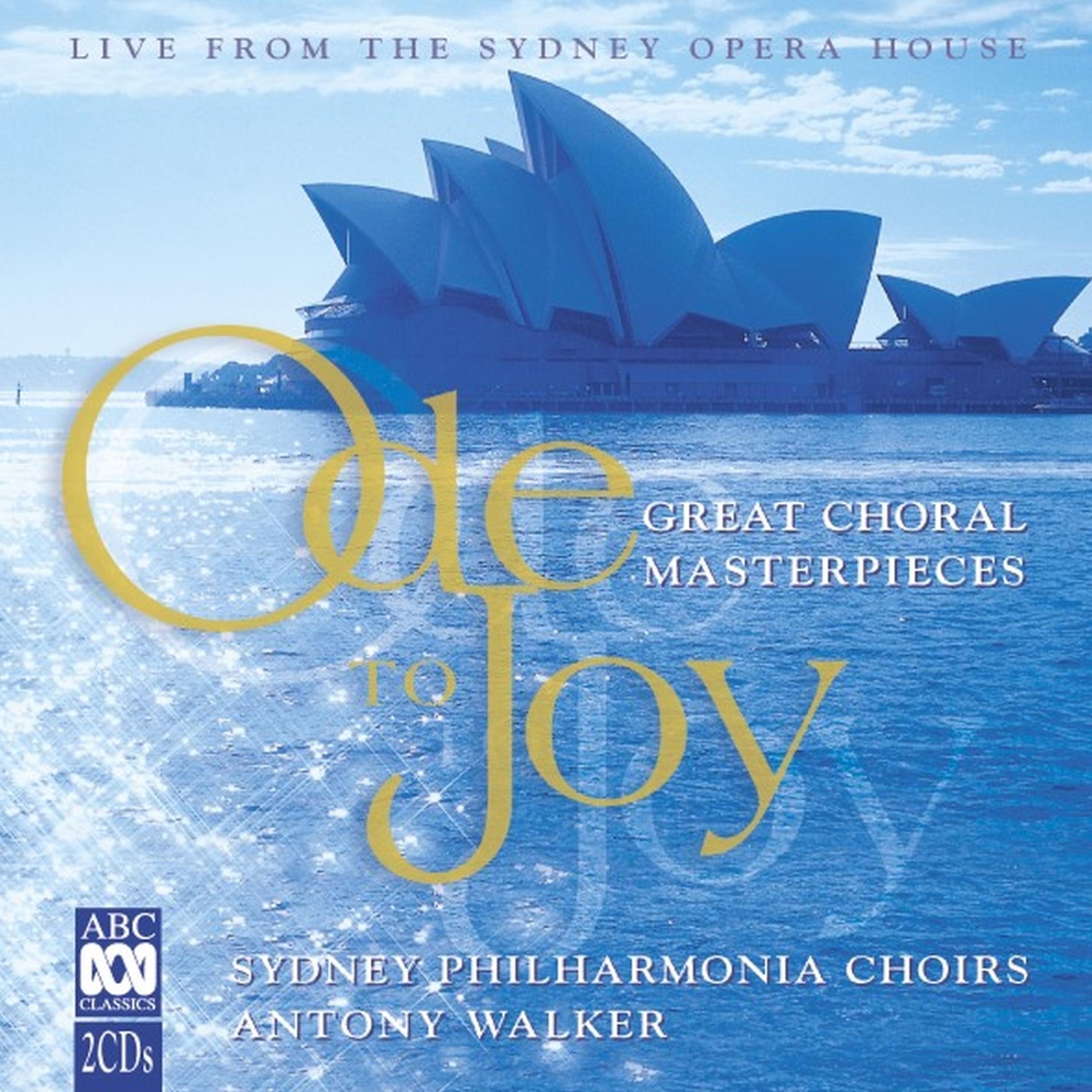 Постер альбома Ode to Joy: Great Choral Masterpieces