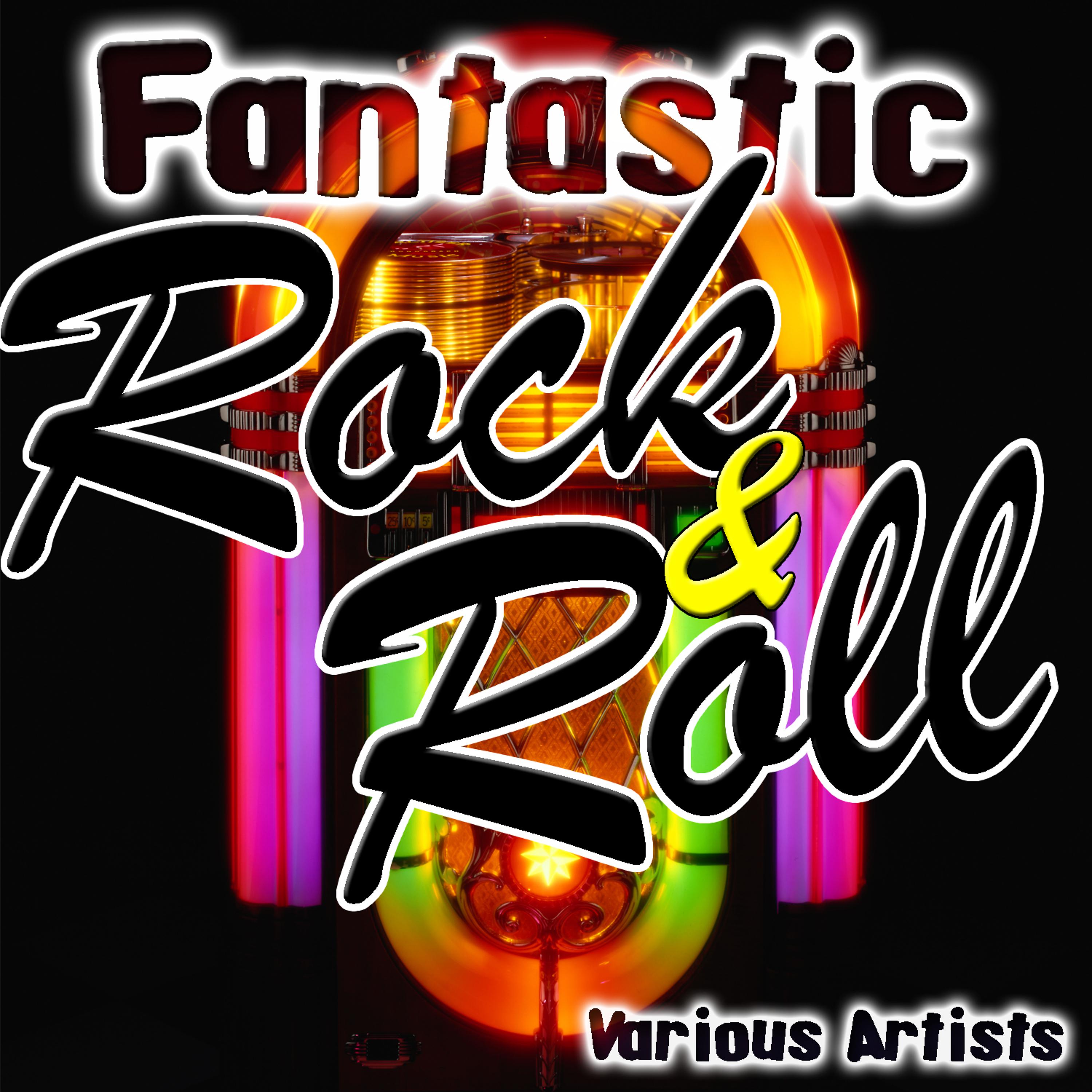 Постер альбома Fantastic Rock & Roll