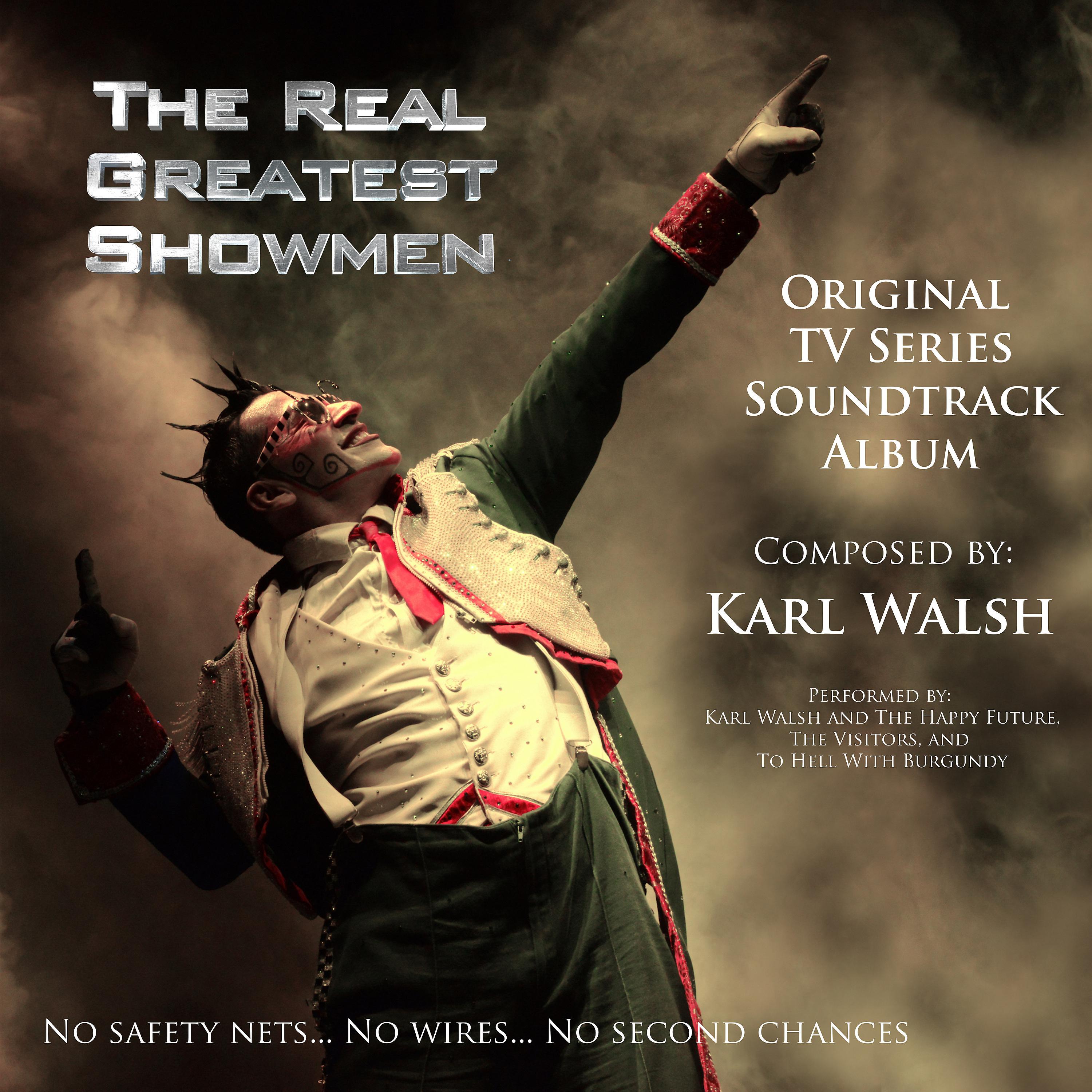 Постер альбома The Real Greatest Showmen - Series 1 (Original Tv Series Soundtrack)