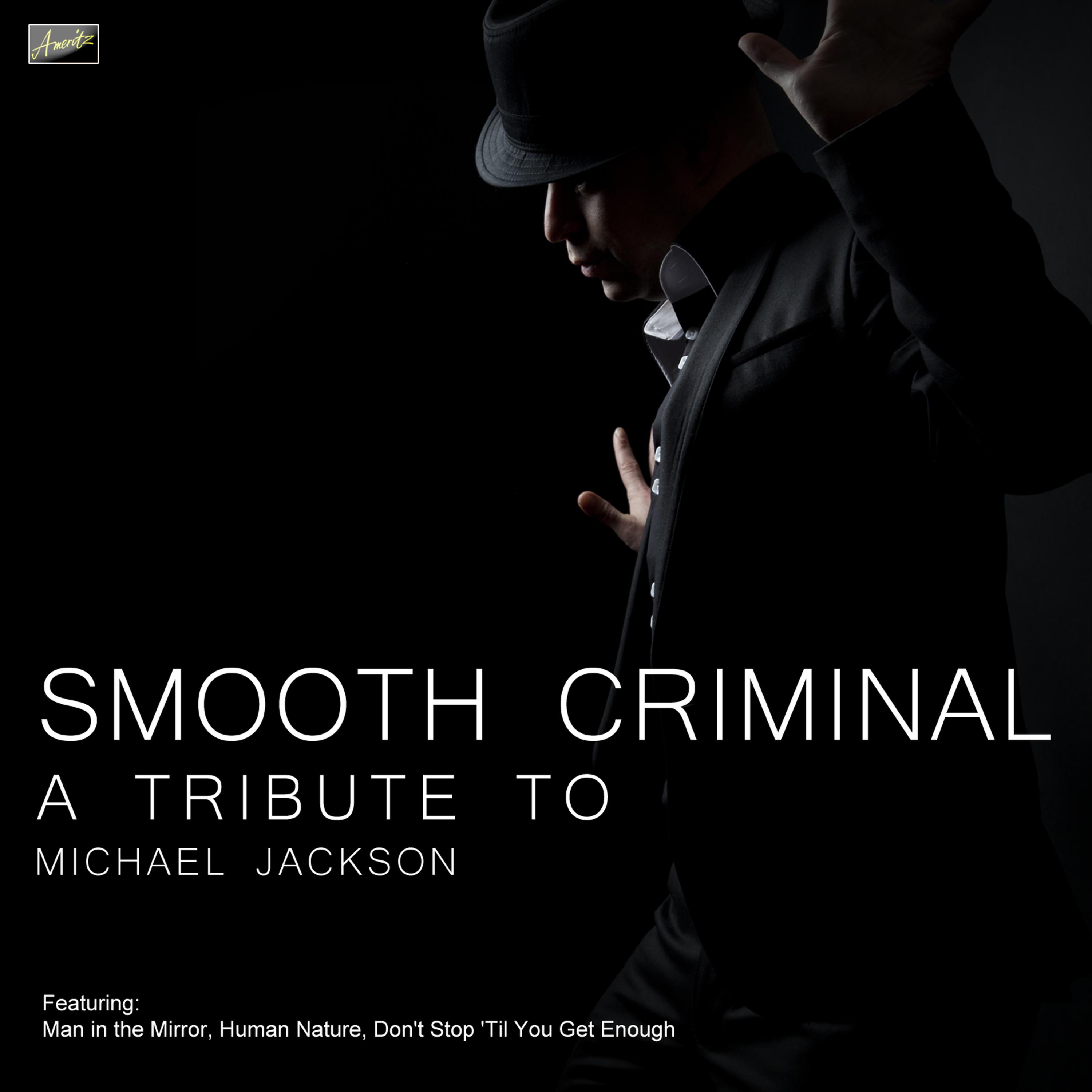 Постер альбома Smooth Criminal - A Tribute to Michael Jackson