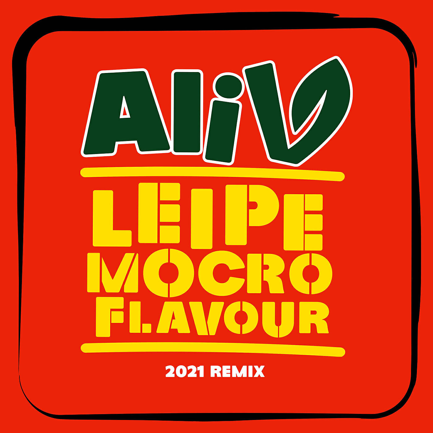 ALI B - Leipe Mocro Flavour (2021 Remix) ft Brace