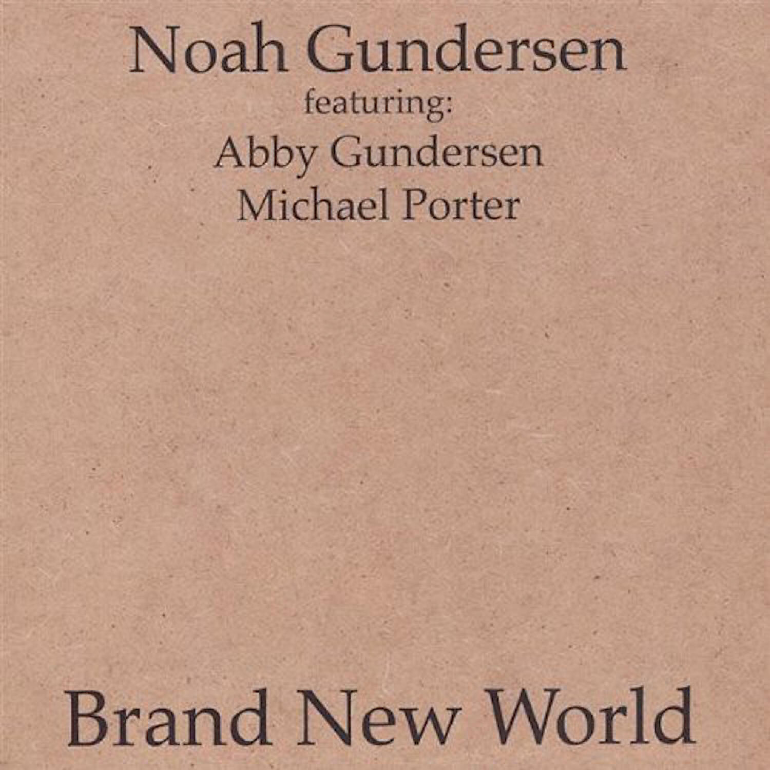 Noah Gundersen - Moss On A Rolling Stone (feat. Abby Gundersen & Michael Porter)