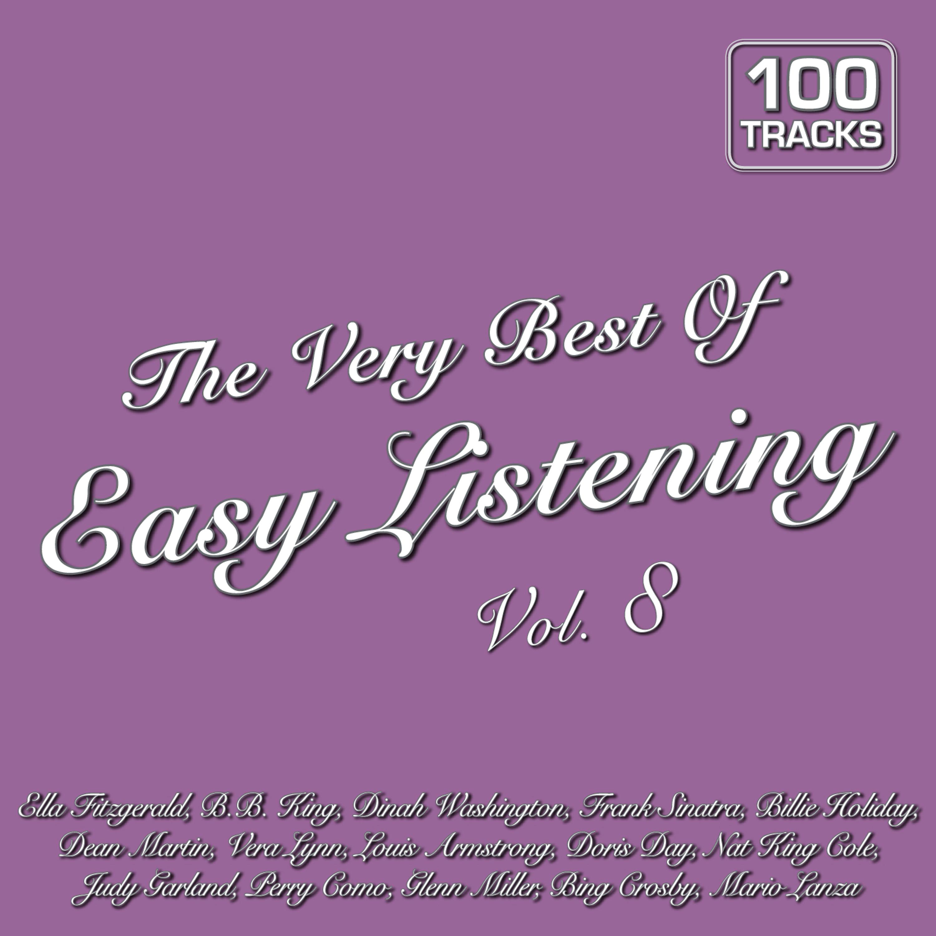 Постер альбома The Very Best of Easy Listening Vol. 8