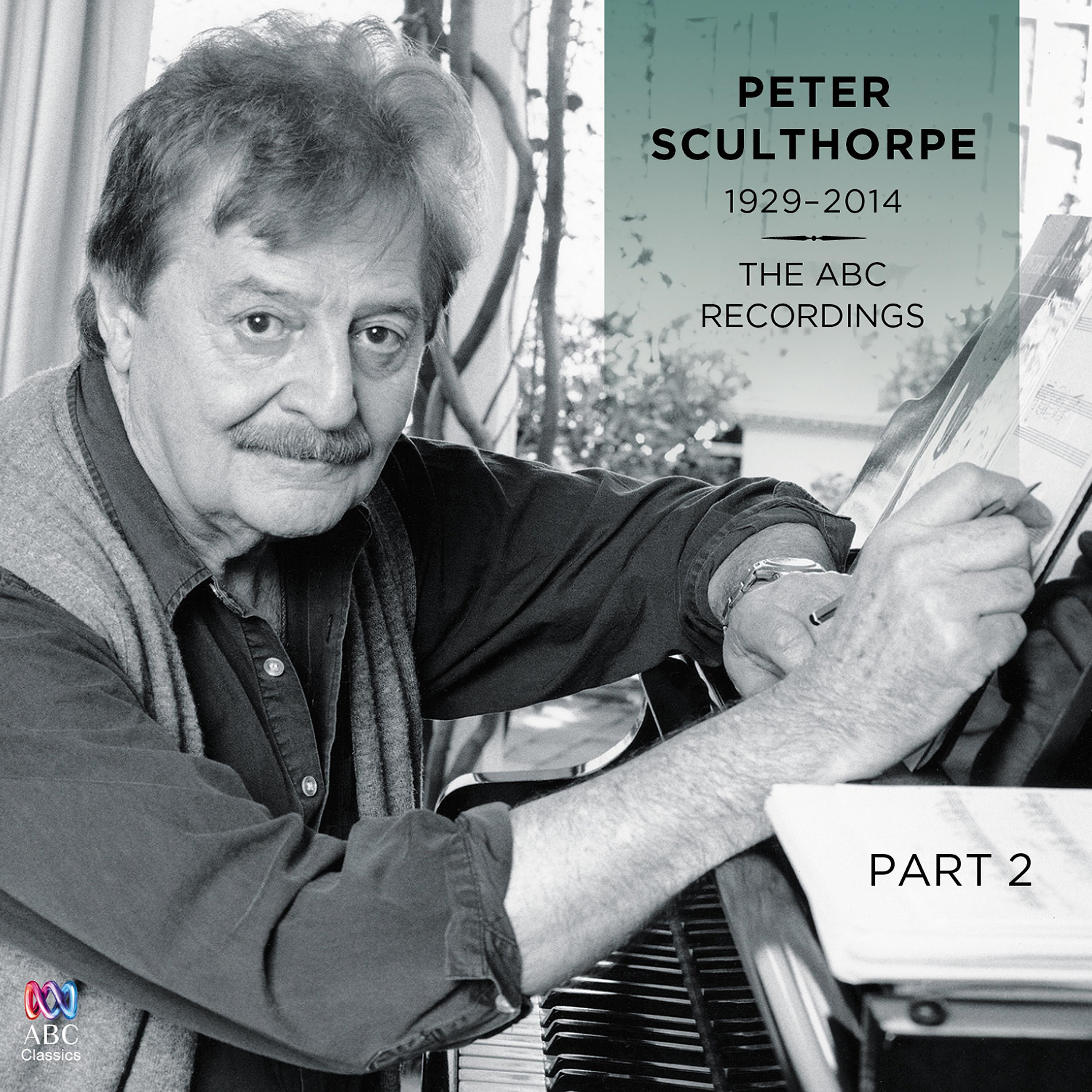 Постер альбома Peter Sculthorpe — the ABC Recordings, Pt. 2