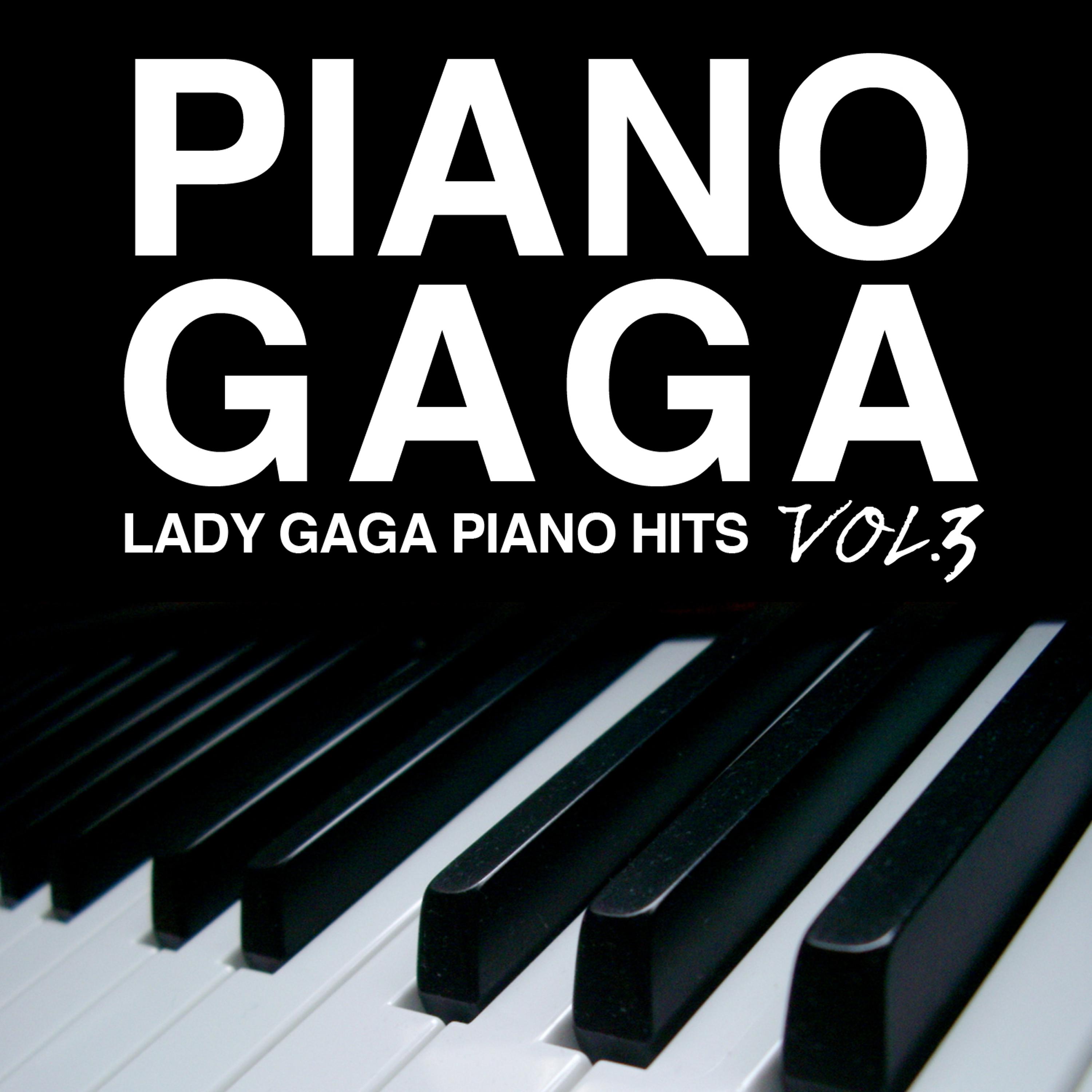 Постер альбома Lady Gaga Piano Hits Vol. 3