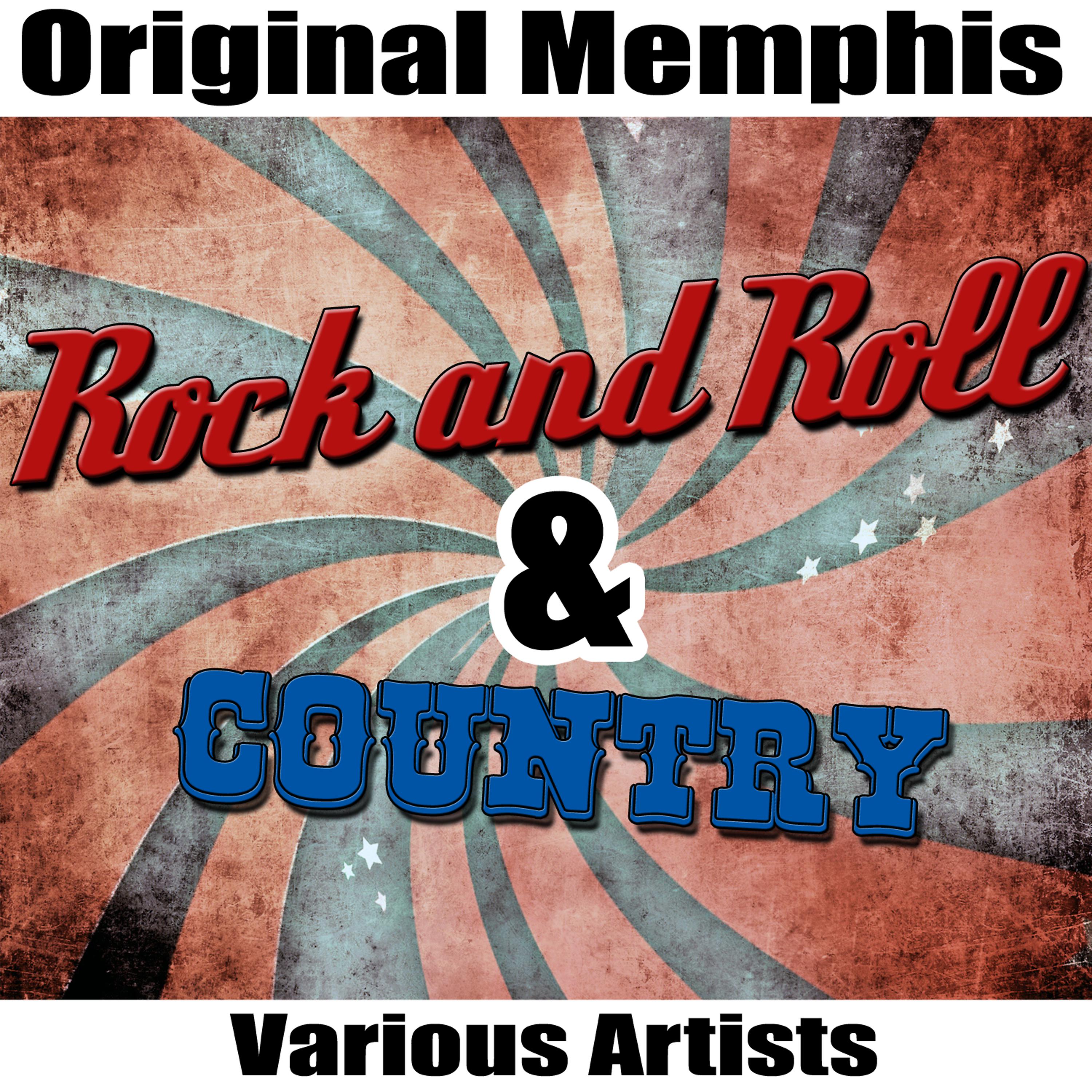 Постер альбома Original Memphis Rock and Roll & Country