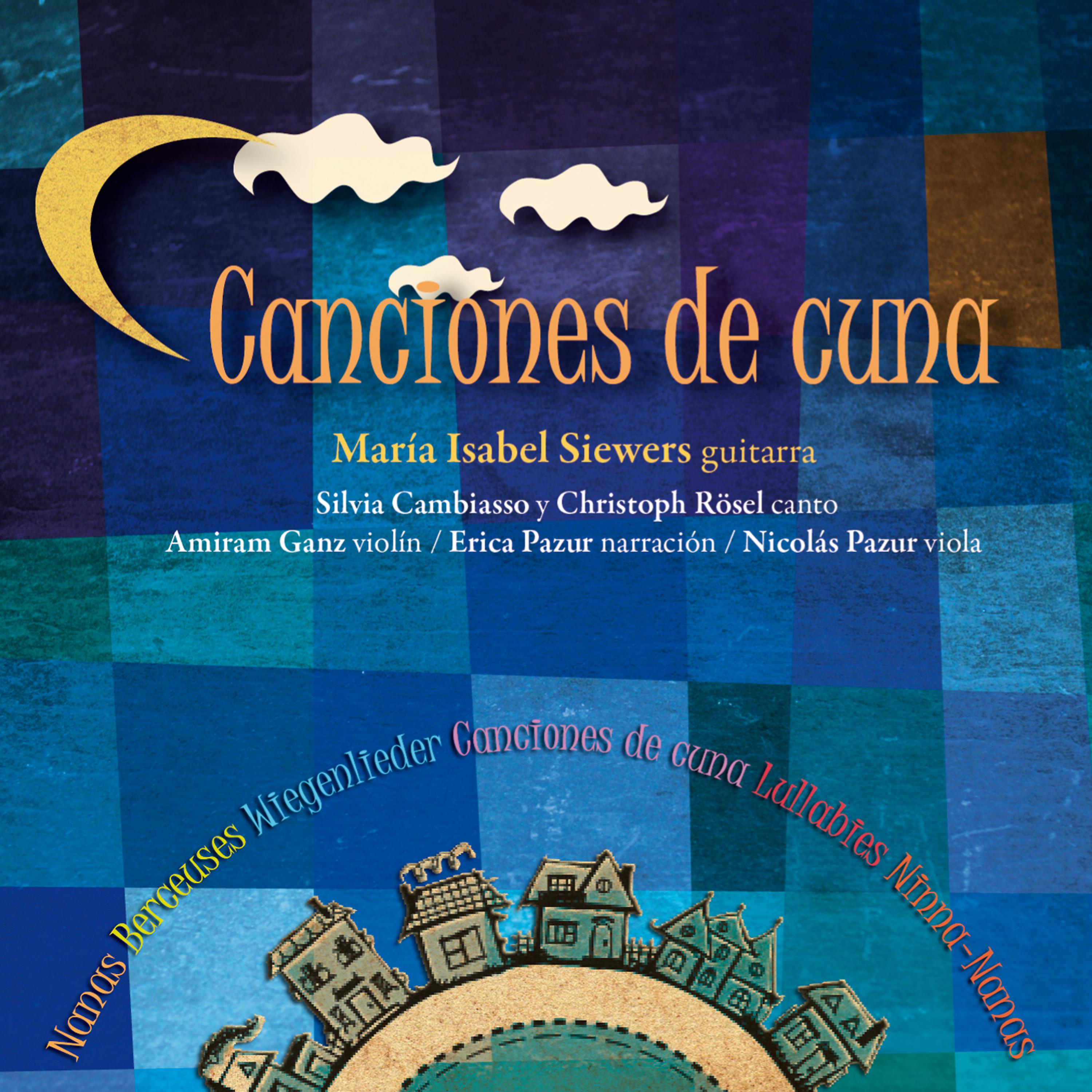 Постер альбома Canciones de Cuna (Wiegenlieder, Nanas, Berceuses and Lullabies)
