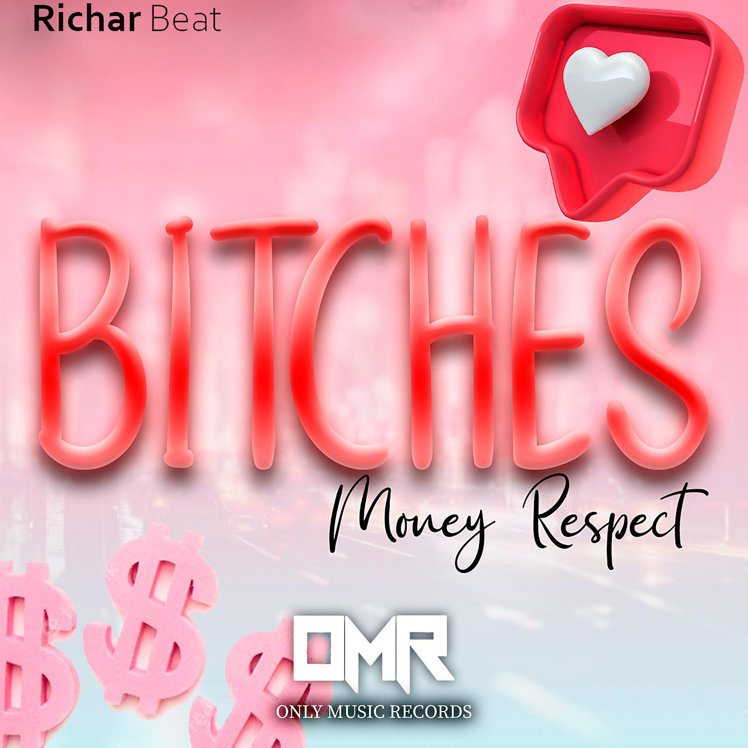 Постер альбома Bitches Money Respect