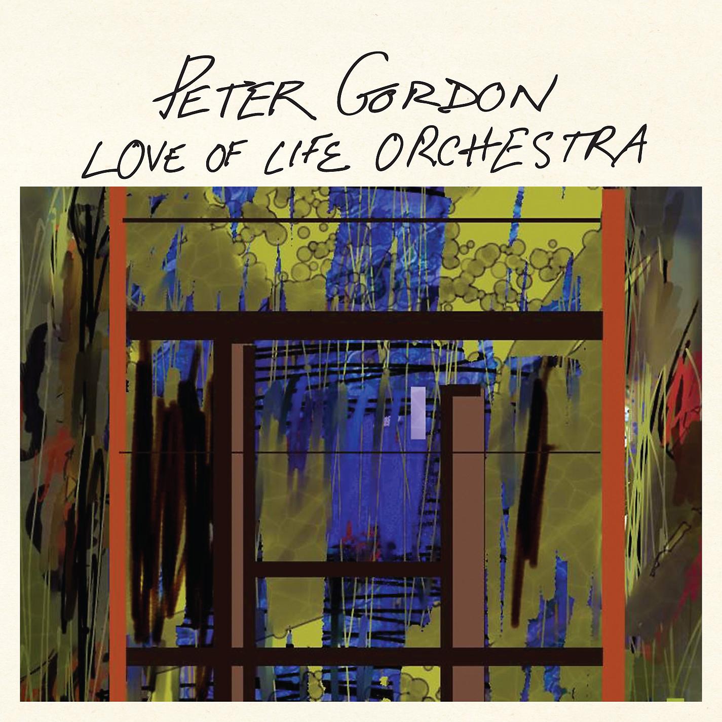Постер альбома Peter Gordon Love of Life Orchestra