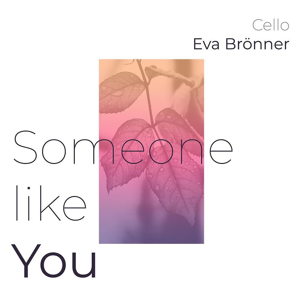 Eva Brönner - Someone Like You