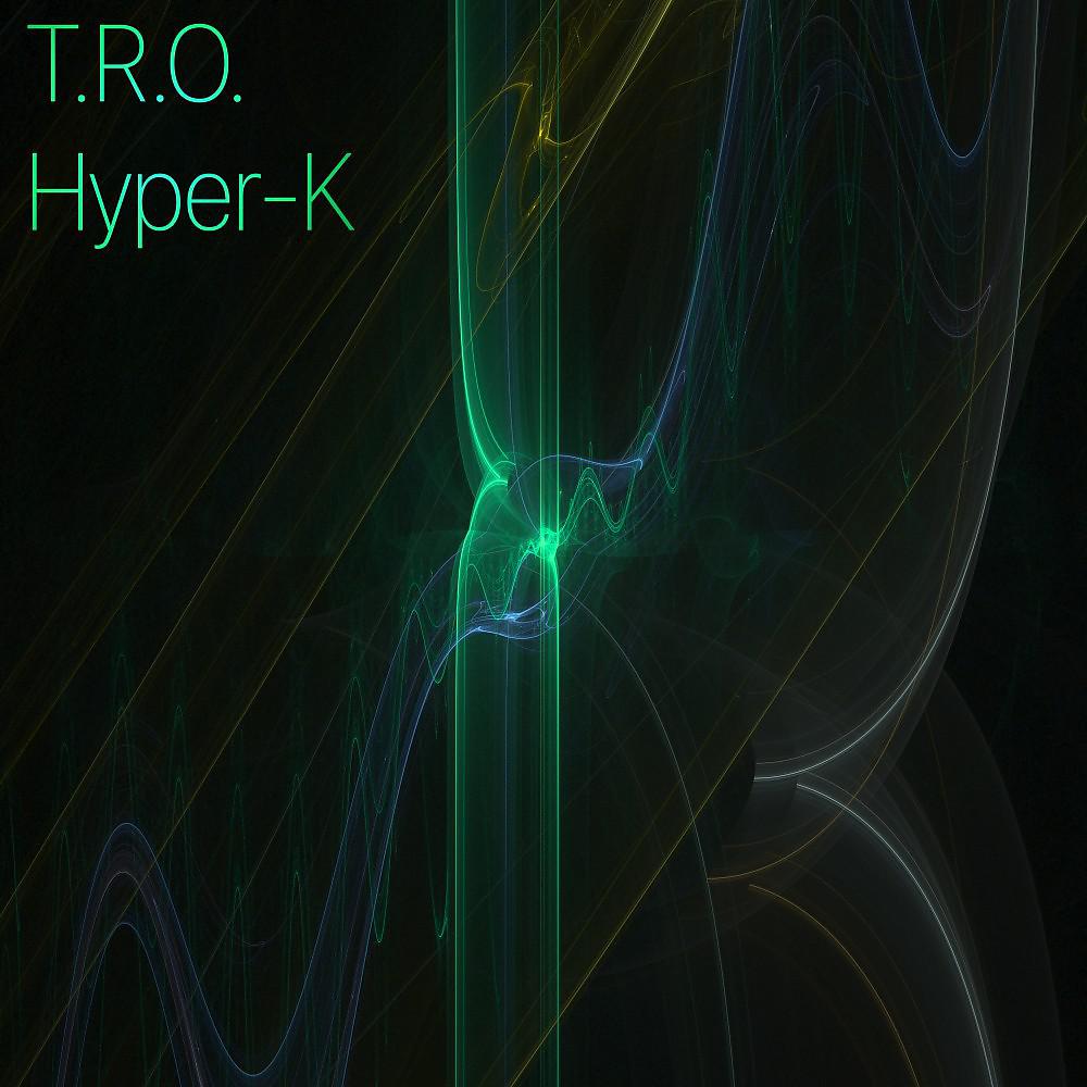 Постер альбома Hyper-K