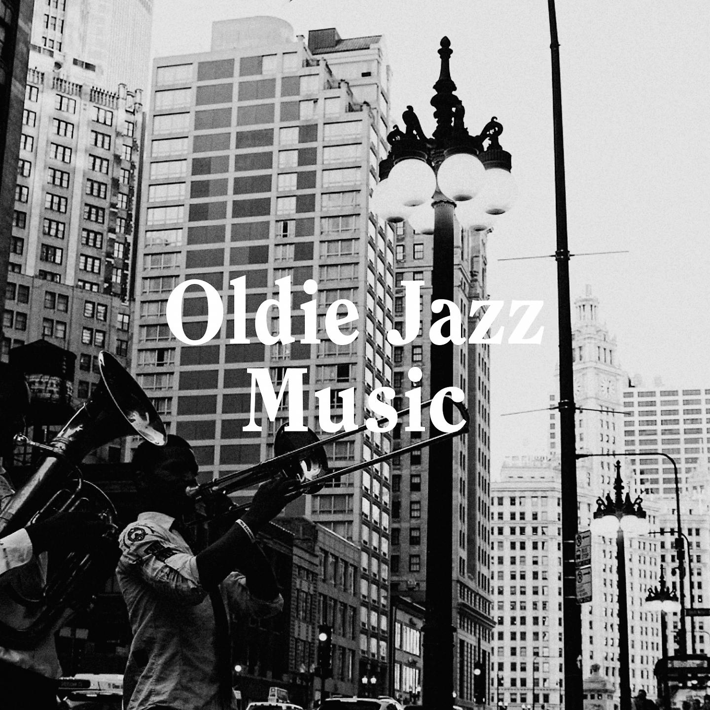 Постер альбома Oldie Jazz Music