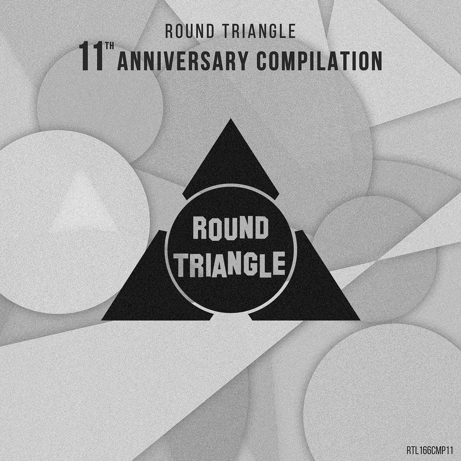 Постер альбома Round Triangle 11th Anniversary Compilation