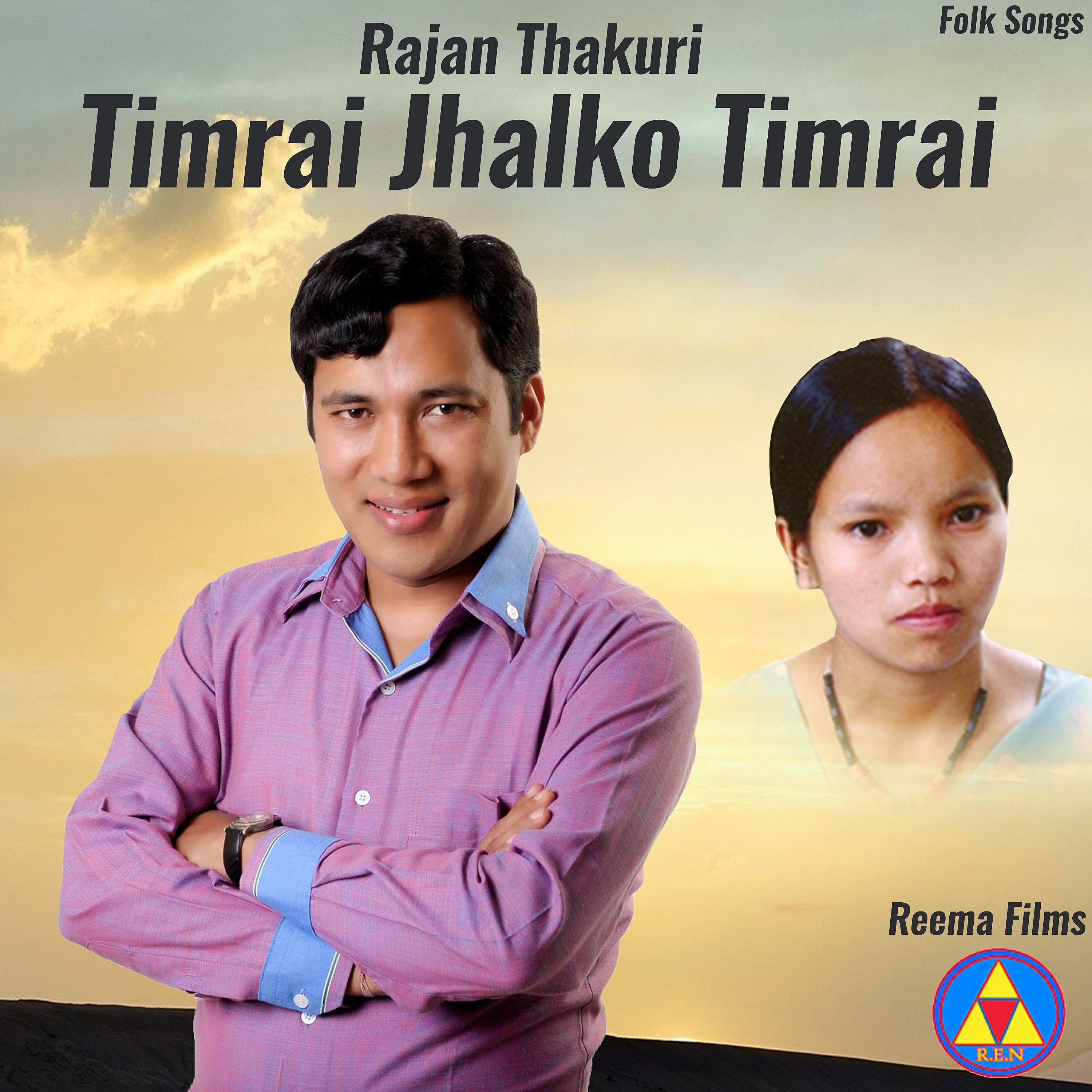 Rajan Thakuri - Timrai Jhalko Timrai