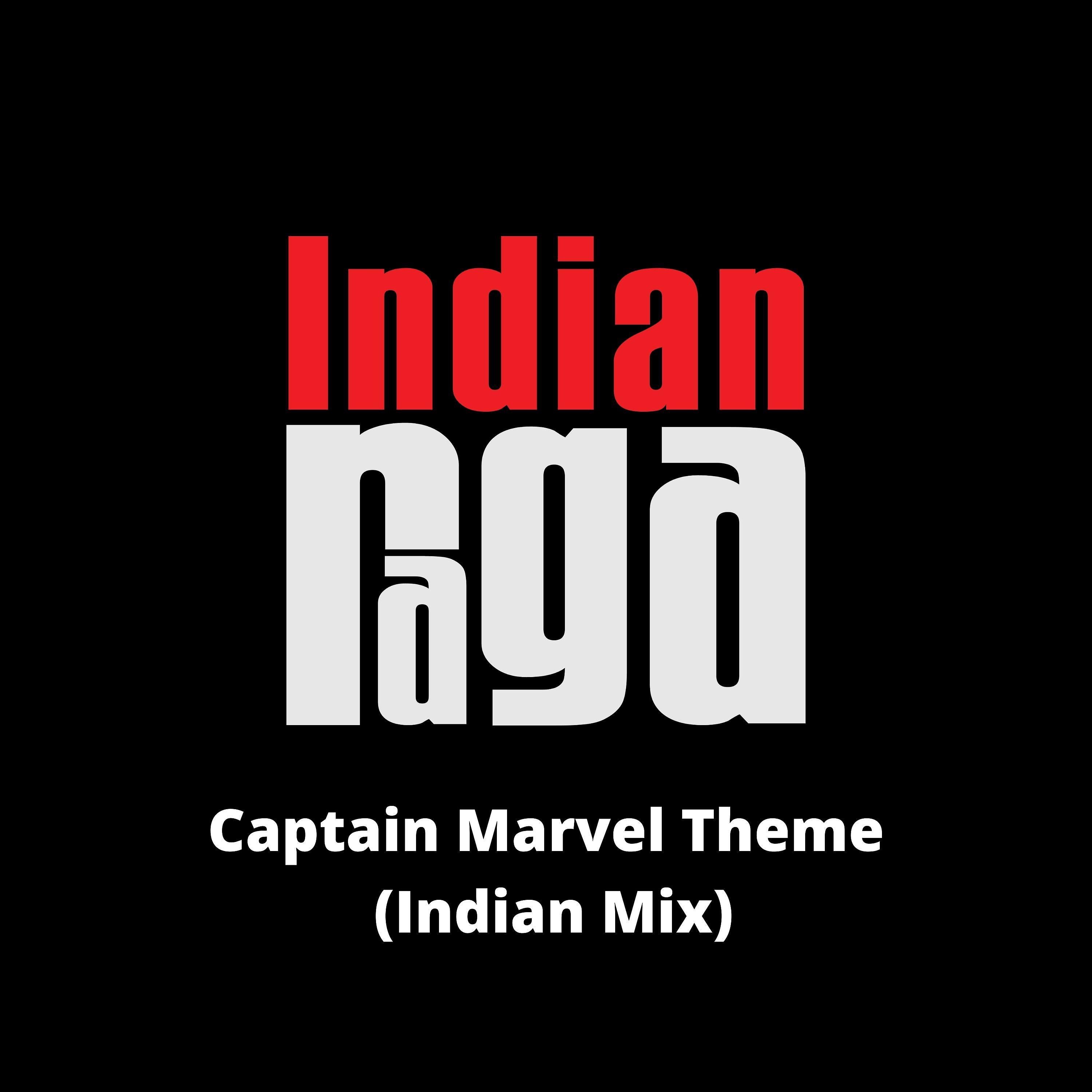 Постер альбома Captain Marvel Theme (Indian Mix)