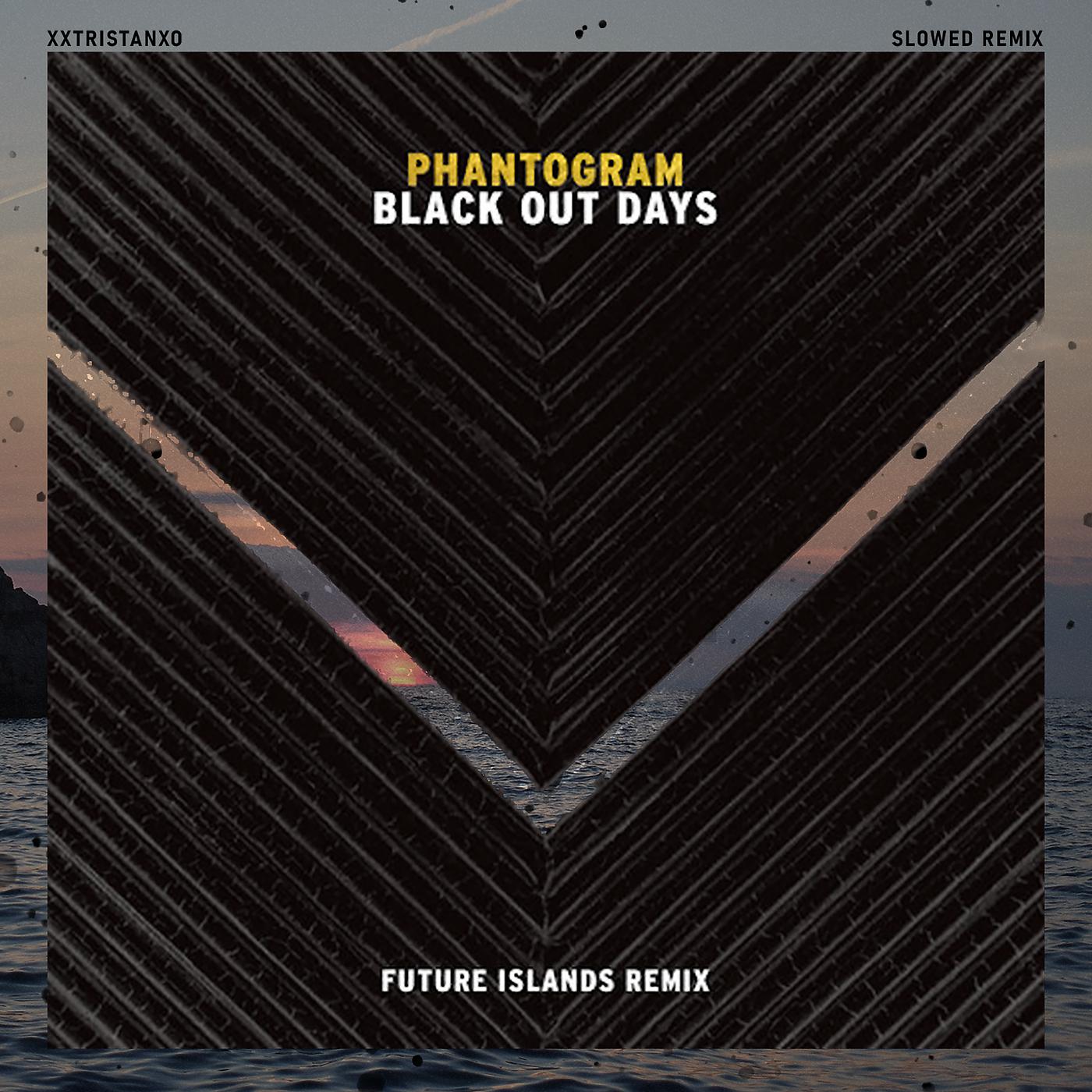 Постер альбома Black Out Days (Future Islands Remix (Slowed))