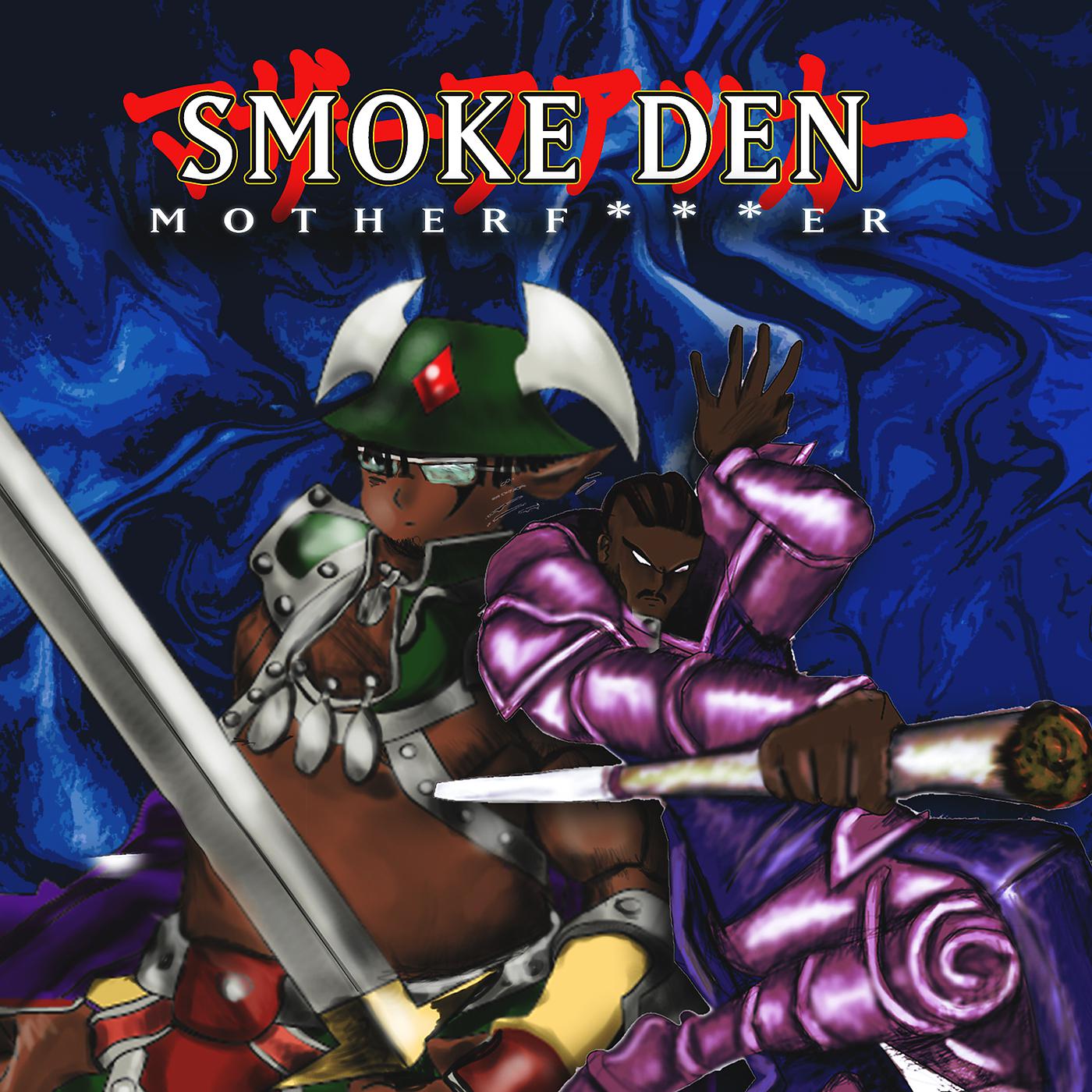 Постер альбома Smoke den Motherfucker