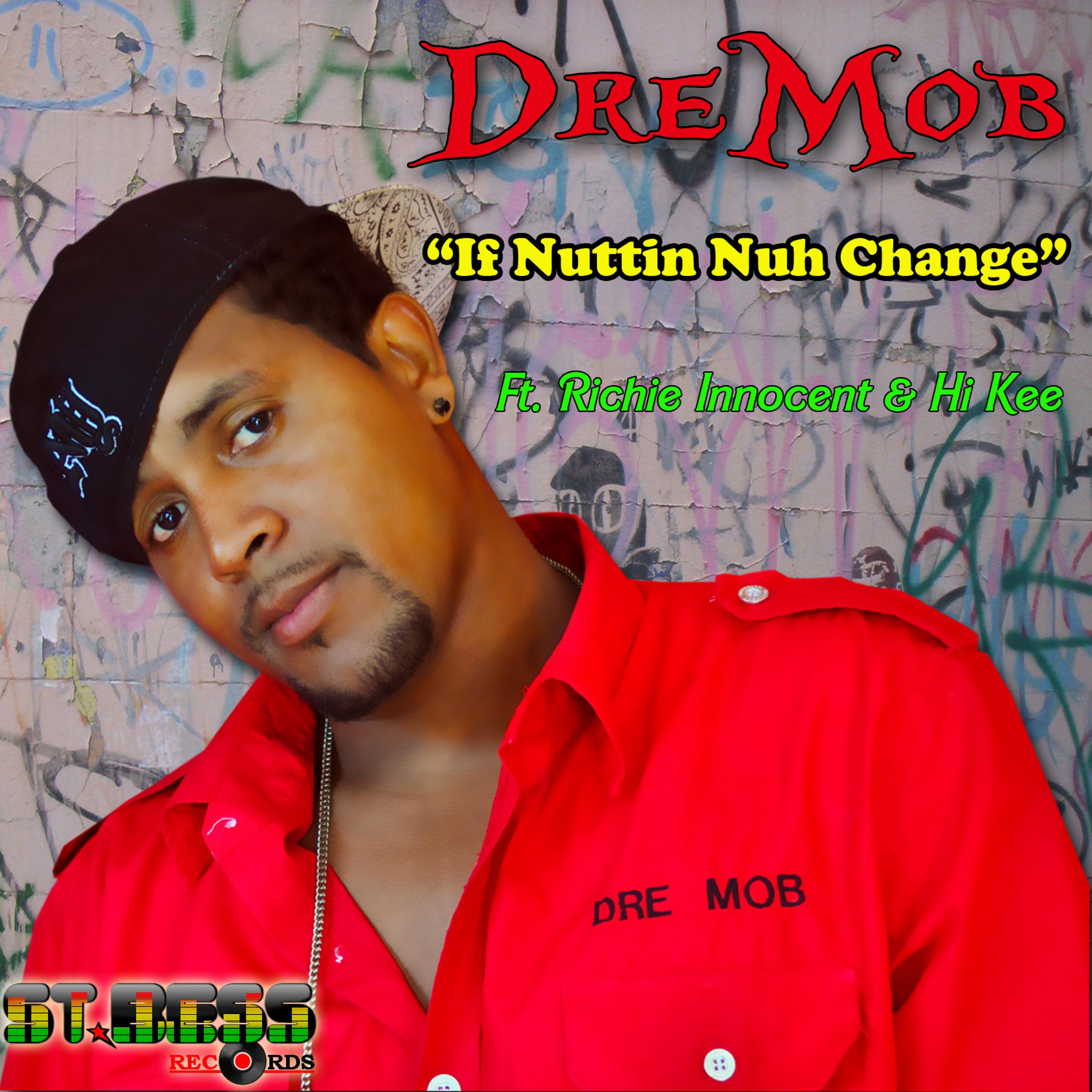 Постер альбома If Nuttin Nuh Change
