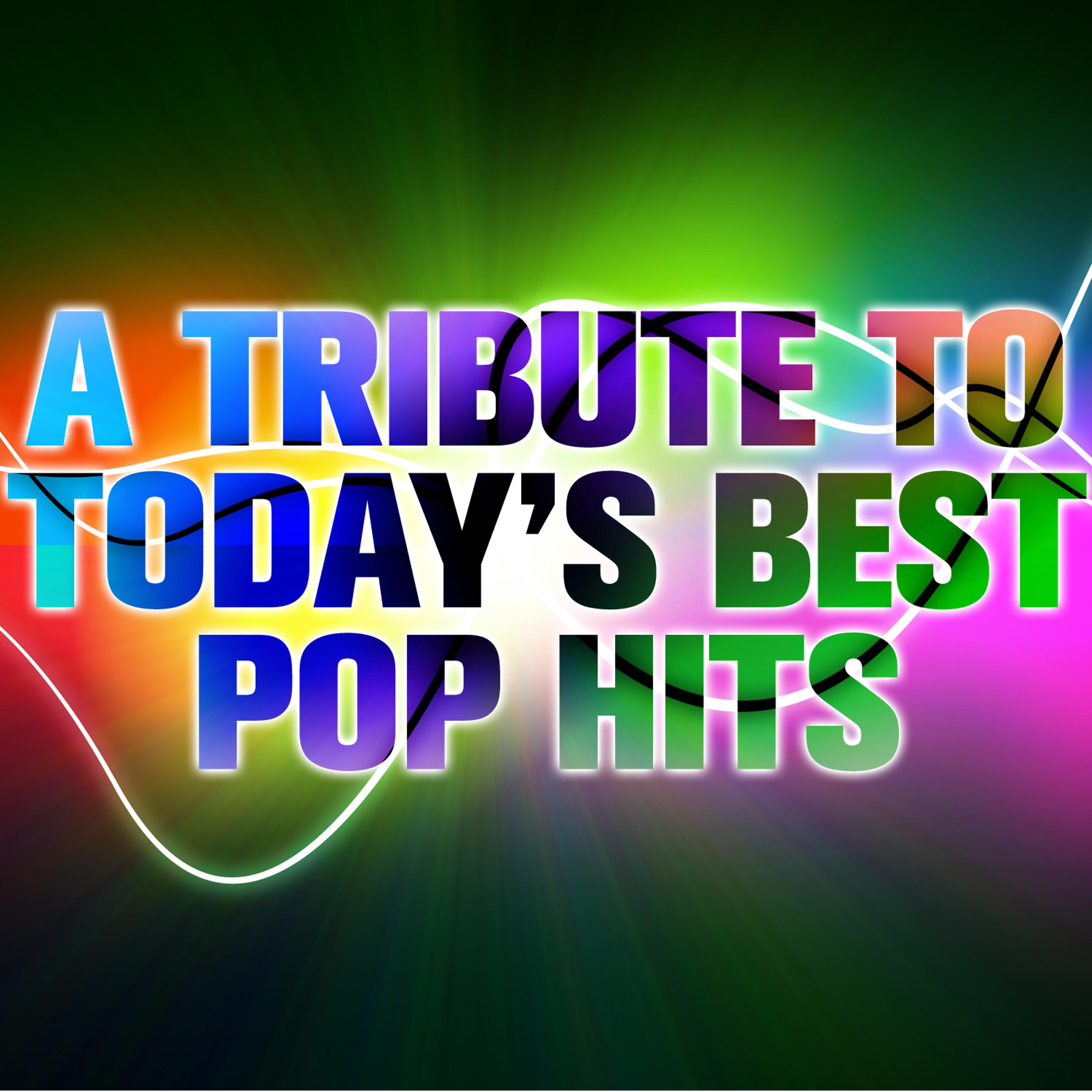 Постер альбома A Tribute to Today's Best Pop Hits