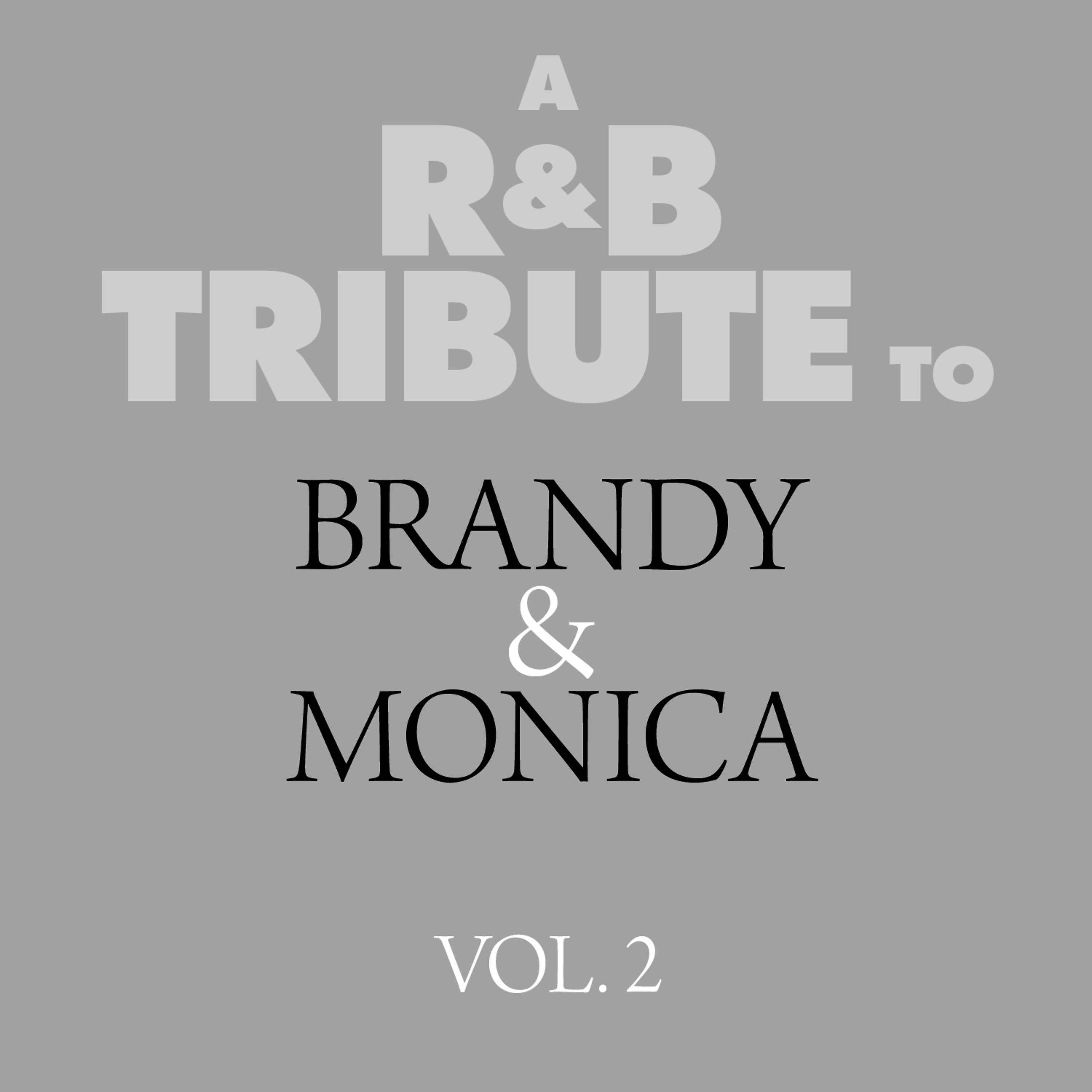 Постер альбома A R&B Tribute to Brandy & Monica, Vol. 2