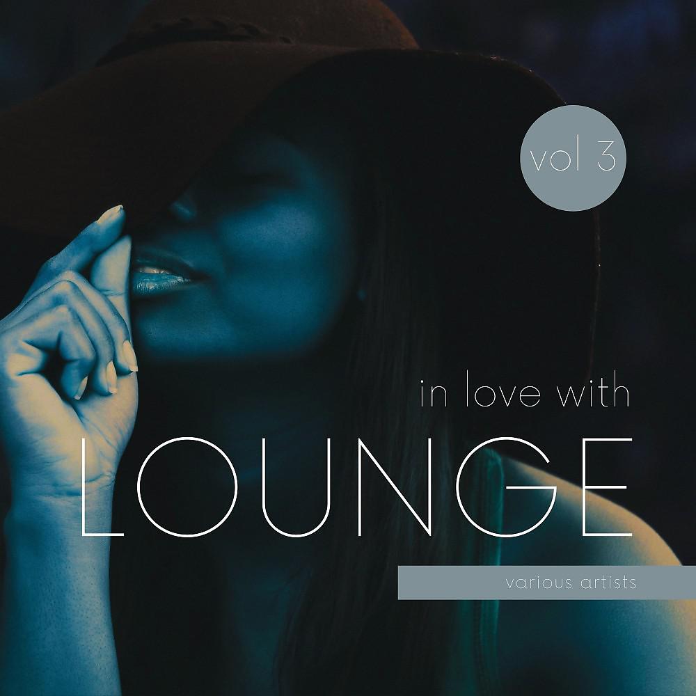 Постер альбома In Love with Lounge, Vol. 3
