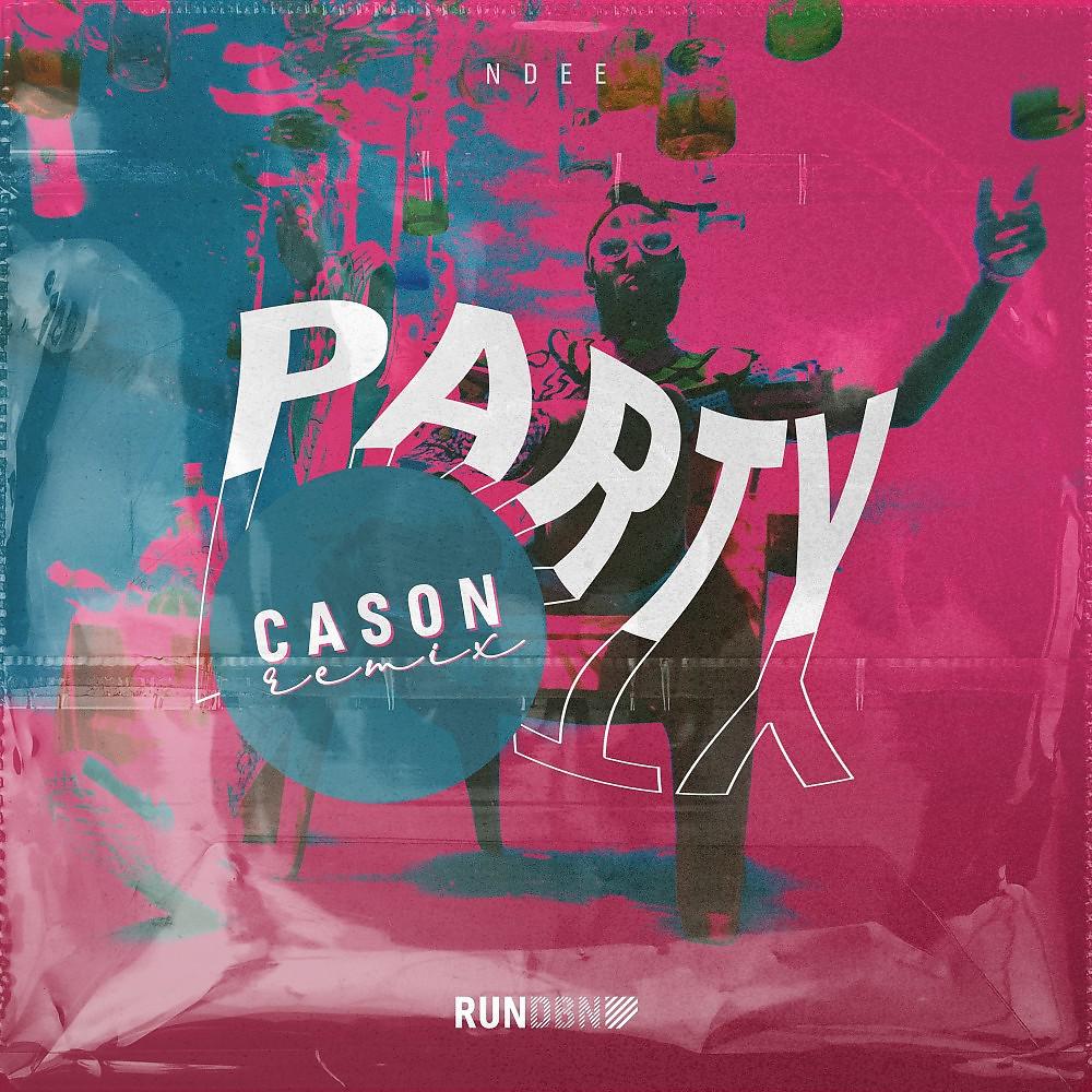Постер альбома Party (Cason Remix)